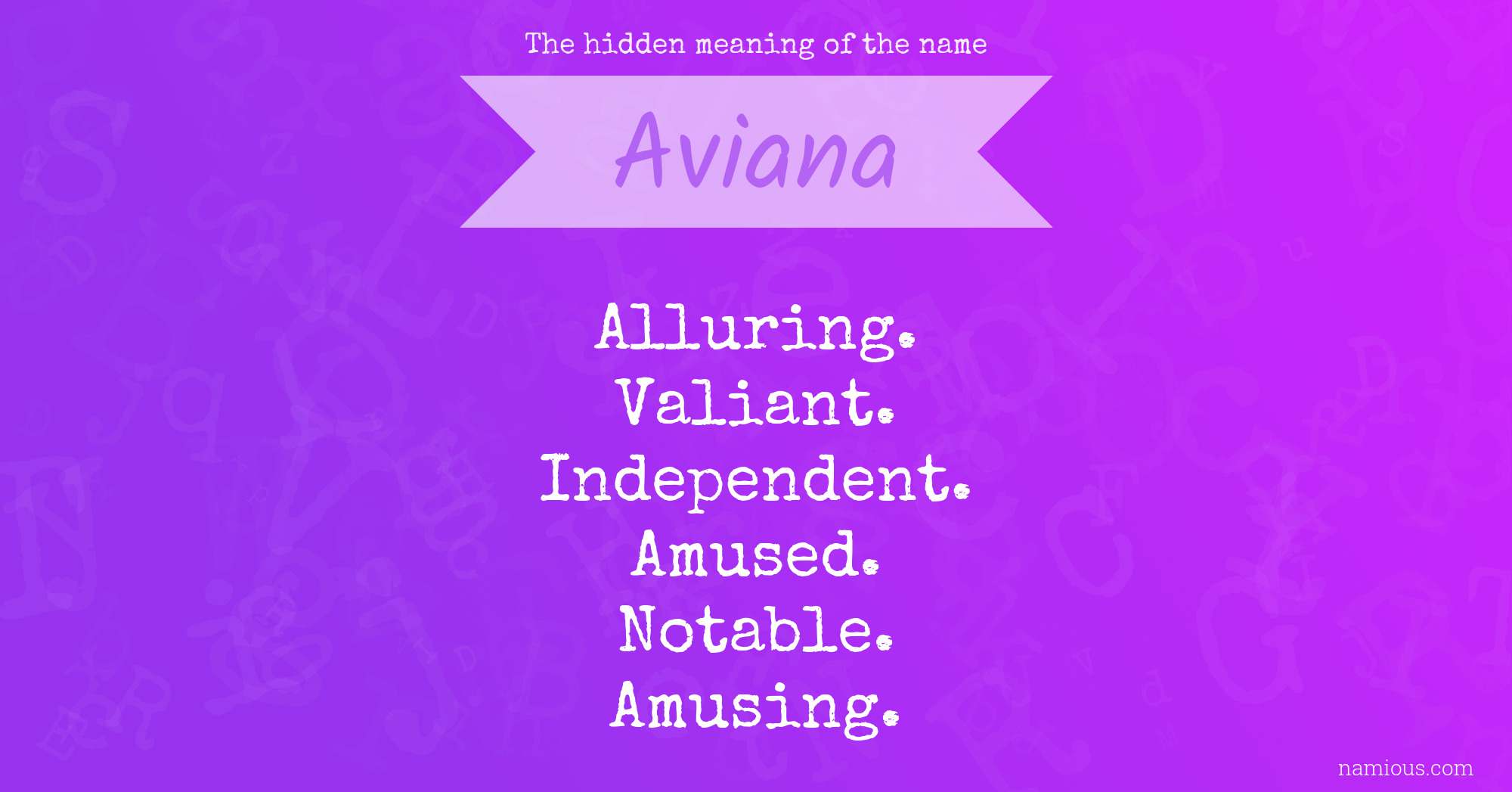 The hidden meaning of the name Aviana