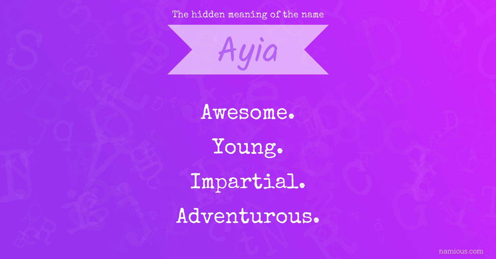 The hidden meaning of the name Ayia