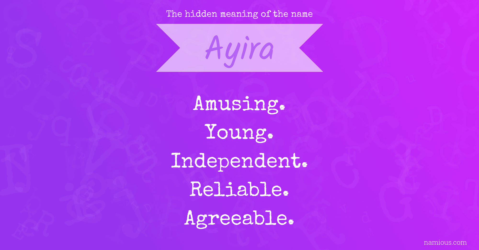 The hidden meaning of the name Ayira