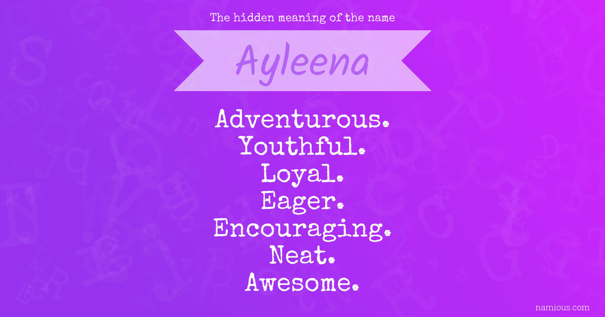 The hidden meaning of the name Ayleena