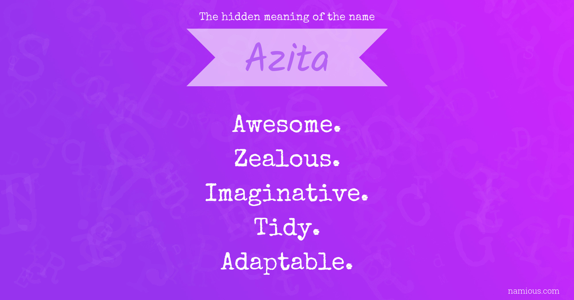 The hidden meaning of the name Azita