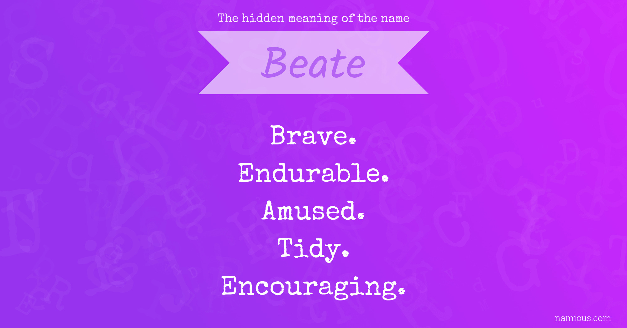 The hidden meaning of the name Beate