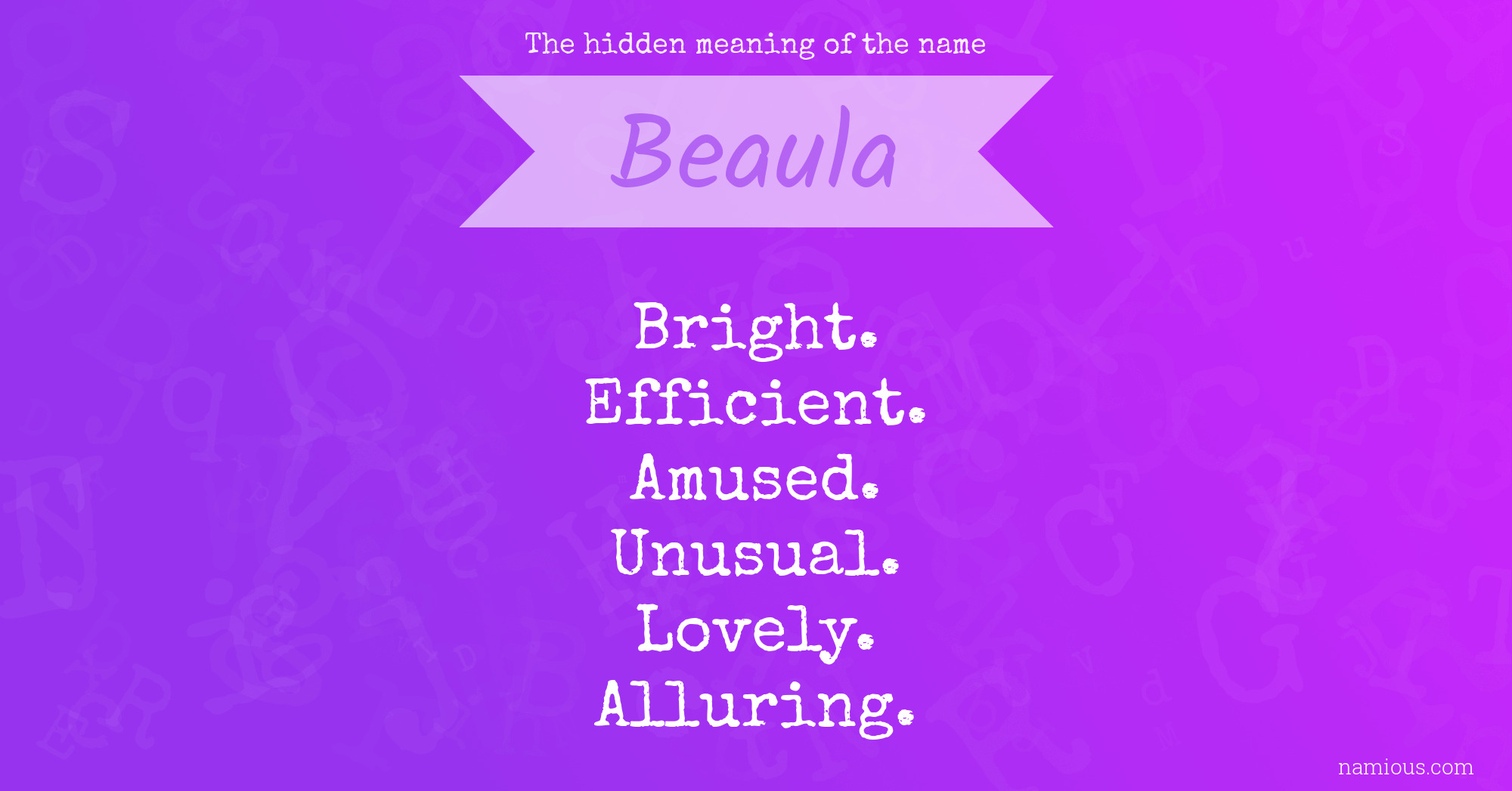The hidden meaning of the name Beaula