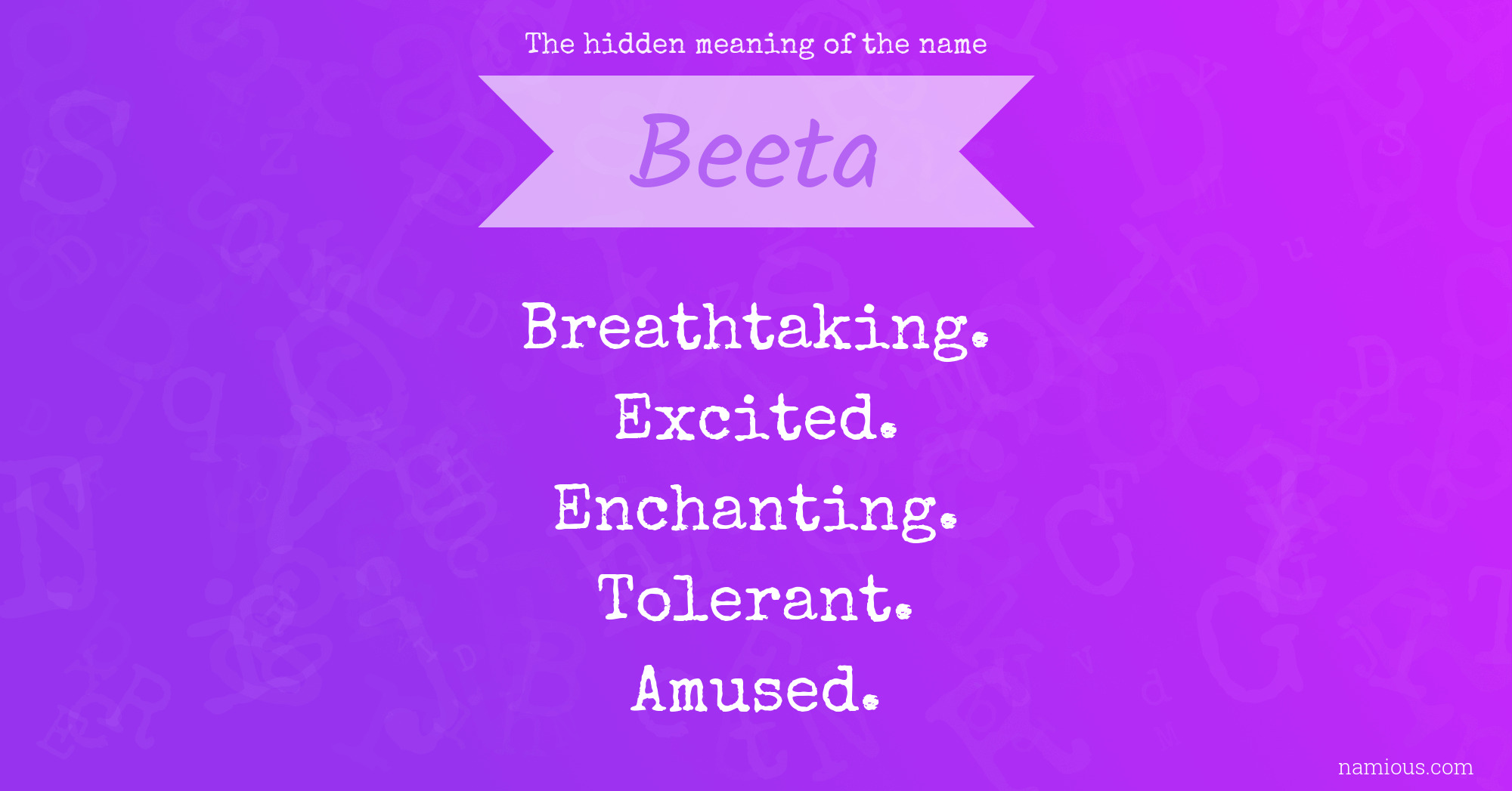 The hidden meaning of the name Beeta
