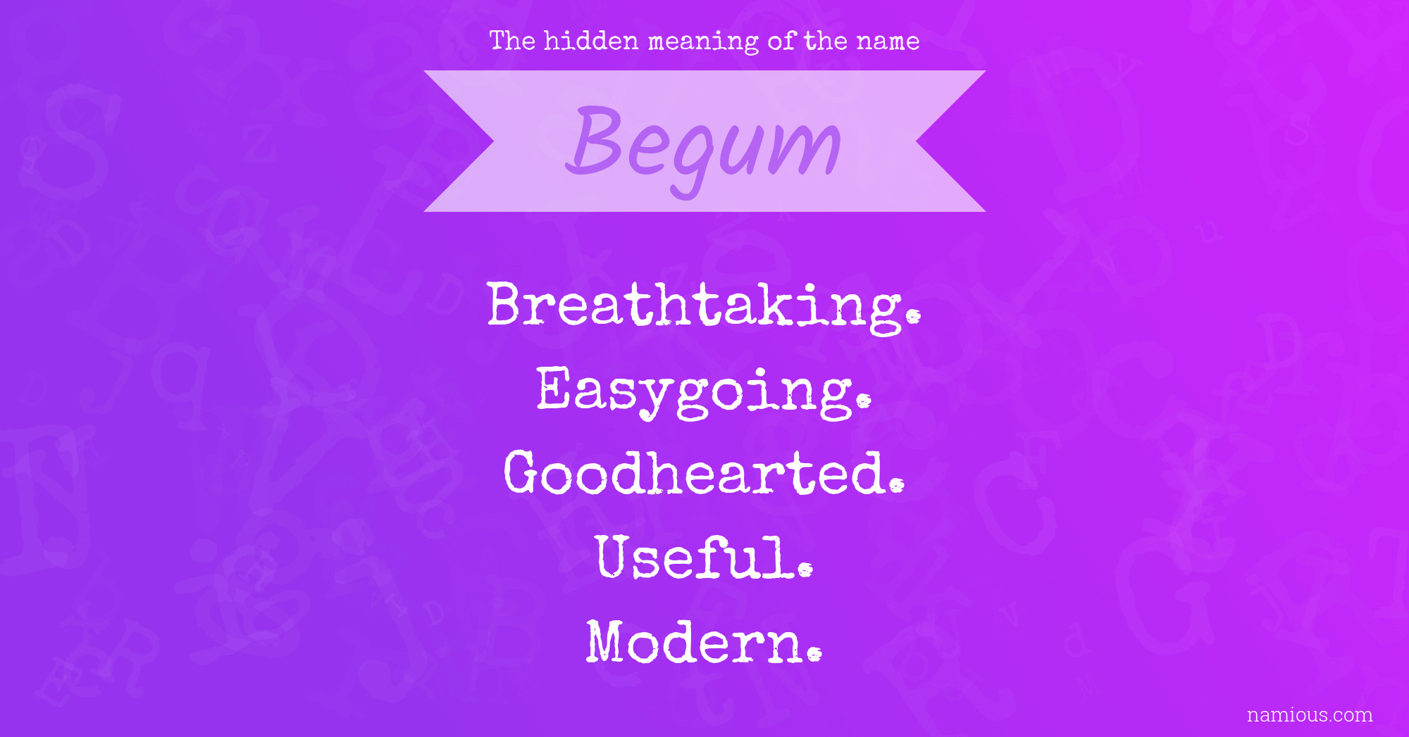 The hidden meaning of the name Begum