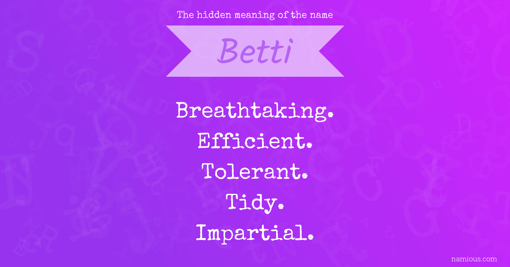 The hidden meaning of the name Betti
