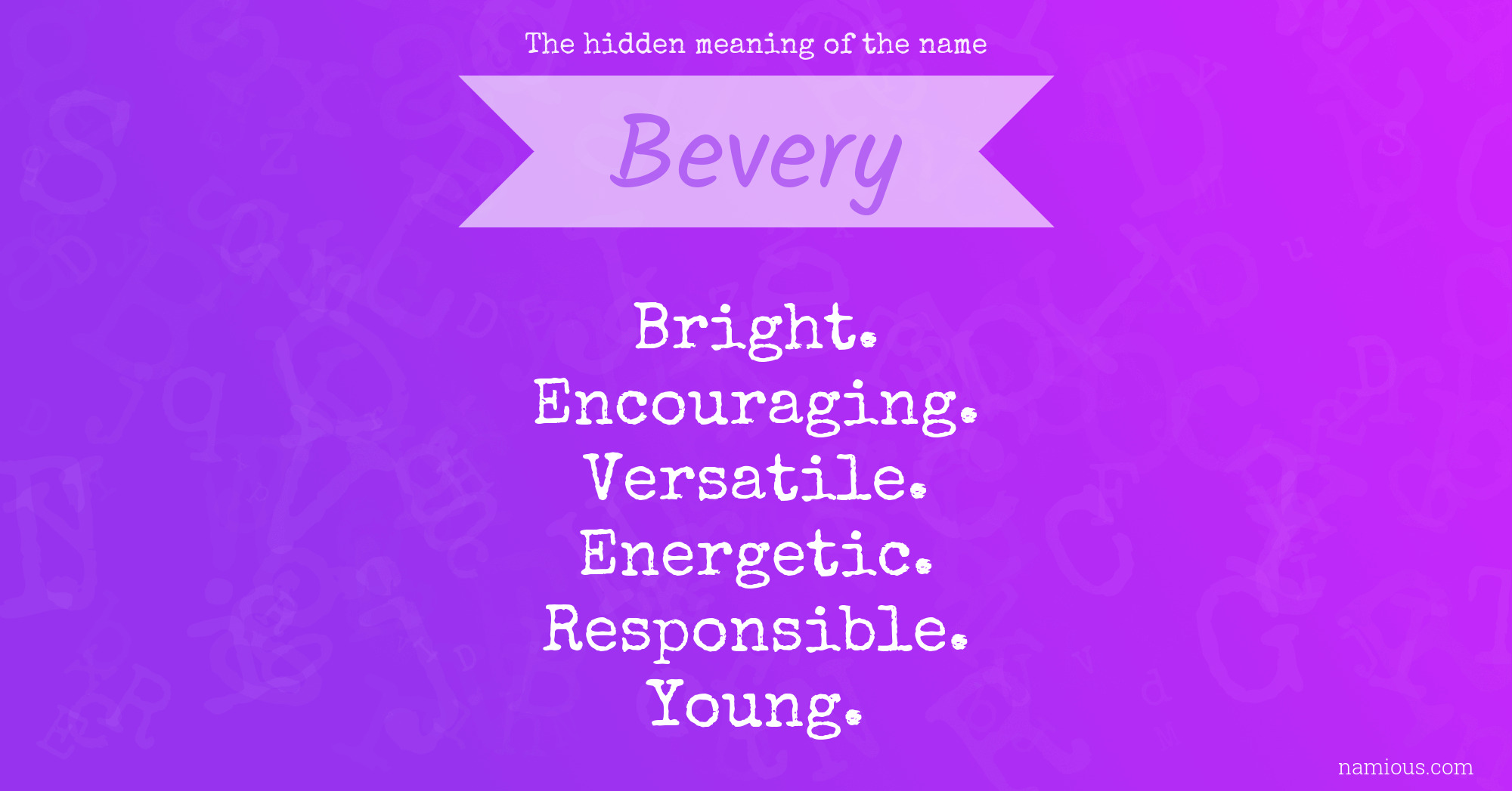 The hidden meaning of the name Bevery