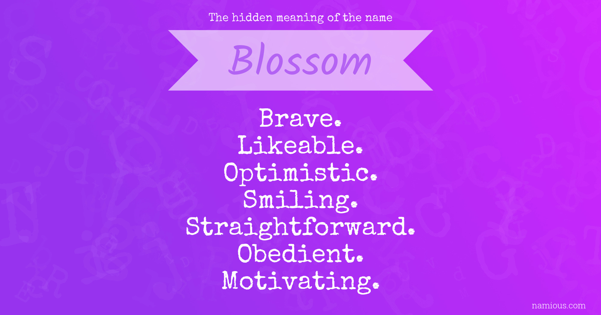 The hidden meaning of the name Blossom