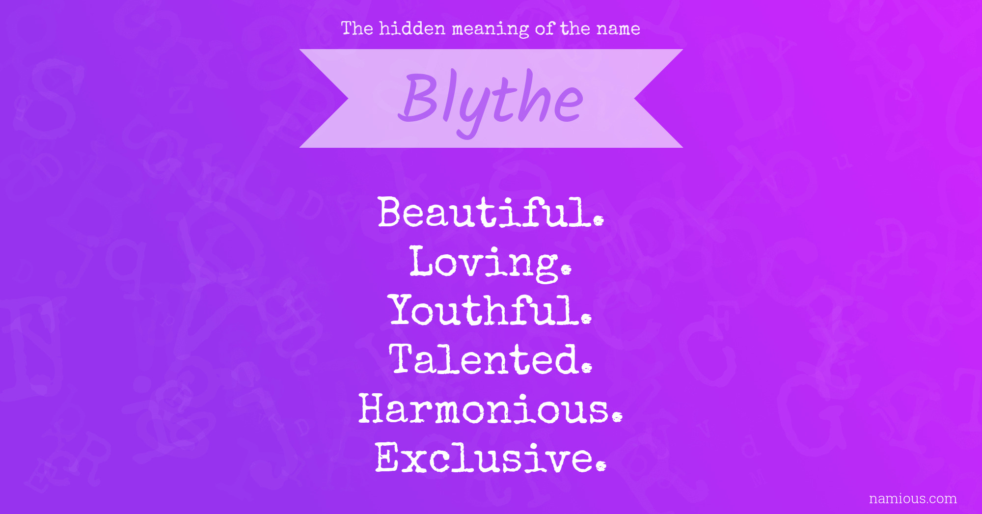The hidden meaning of the name Blythe