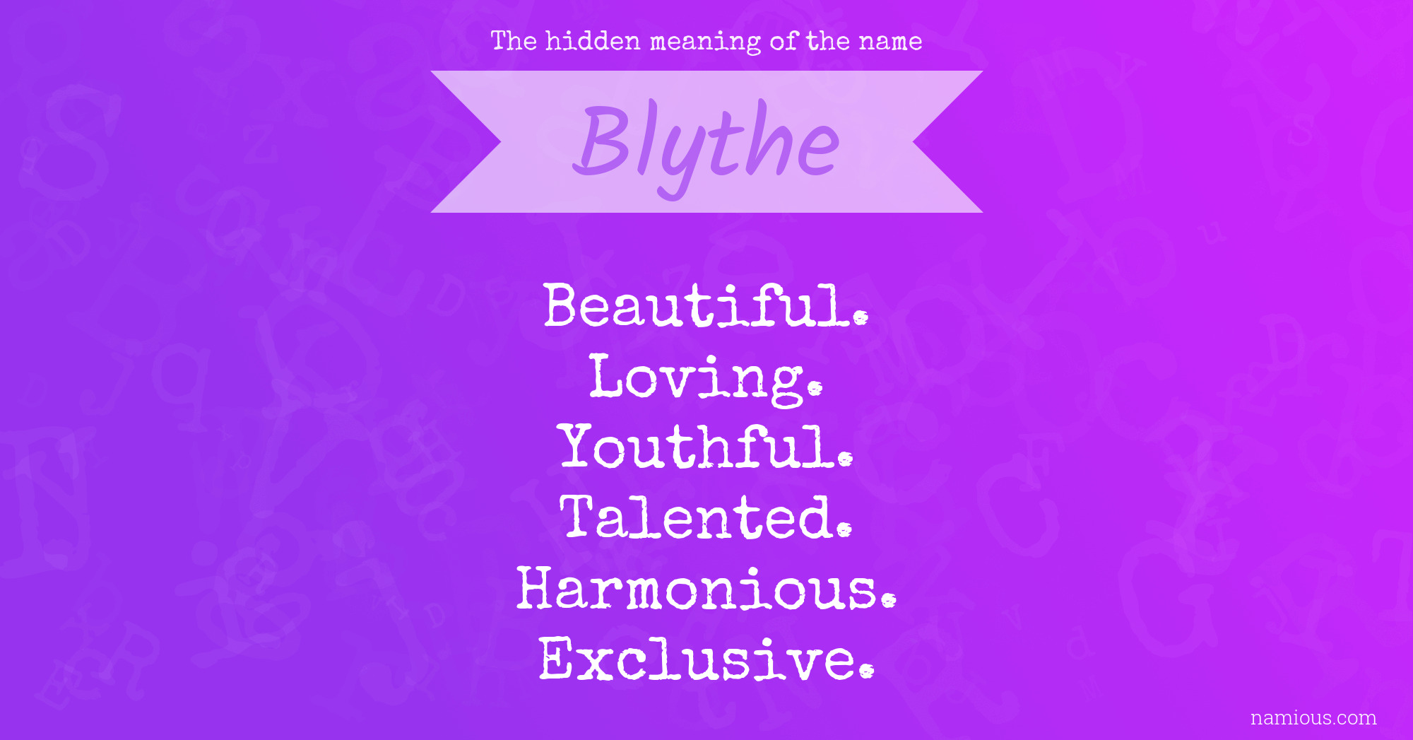 The hidden meaning of the name Blythe