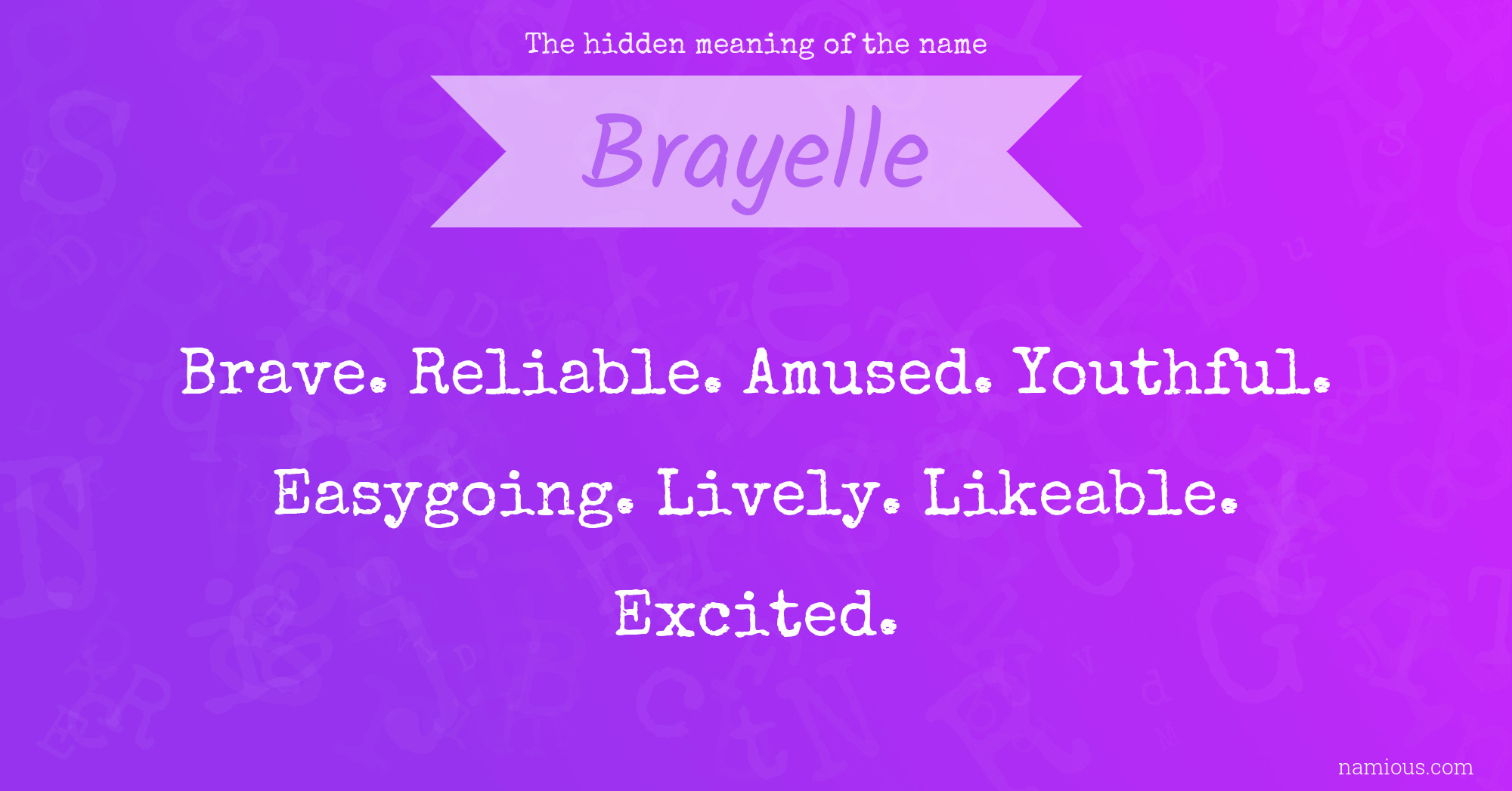 The hidden meaning of the name Brayelle