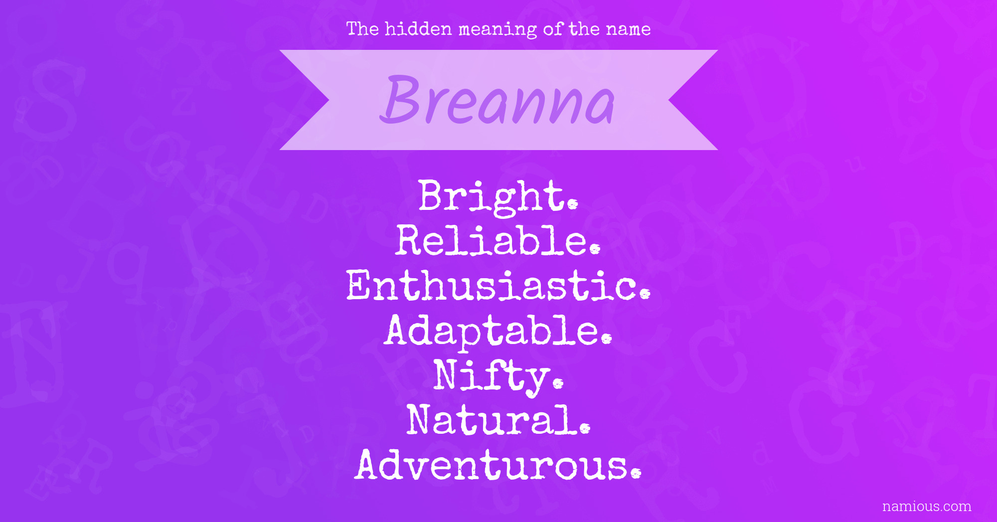 The hidden meaning of the name Breanna