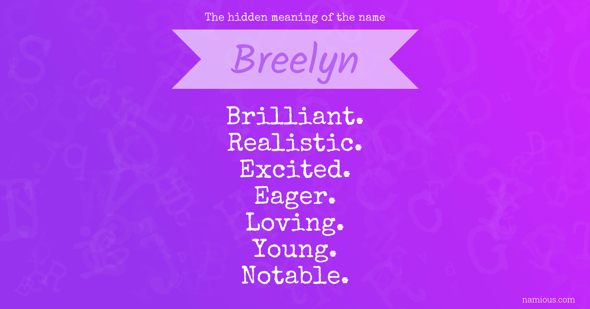 The hidden meaning of the name Breelyn