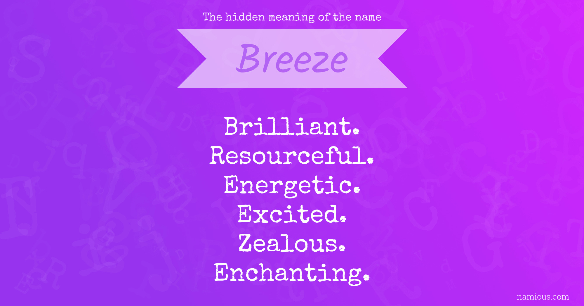 The hidden meaning of the name Breeze
