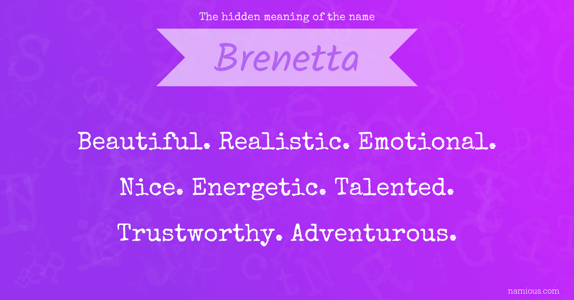 The hidden meaning of the name Brenetta
