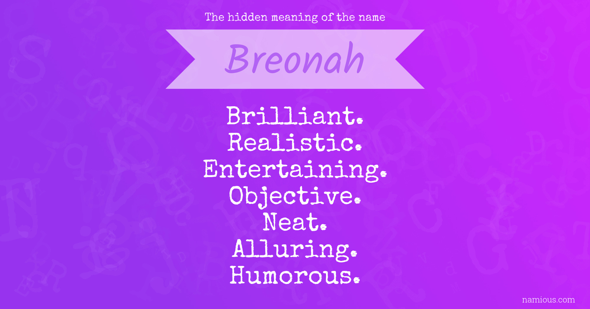 The hidden meaning of the name Breonah