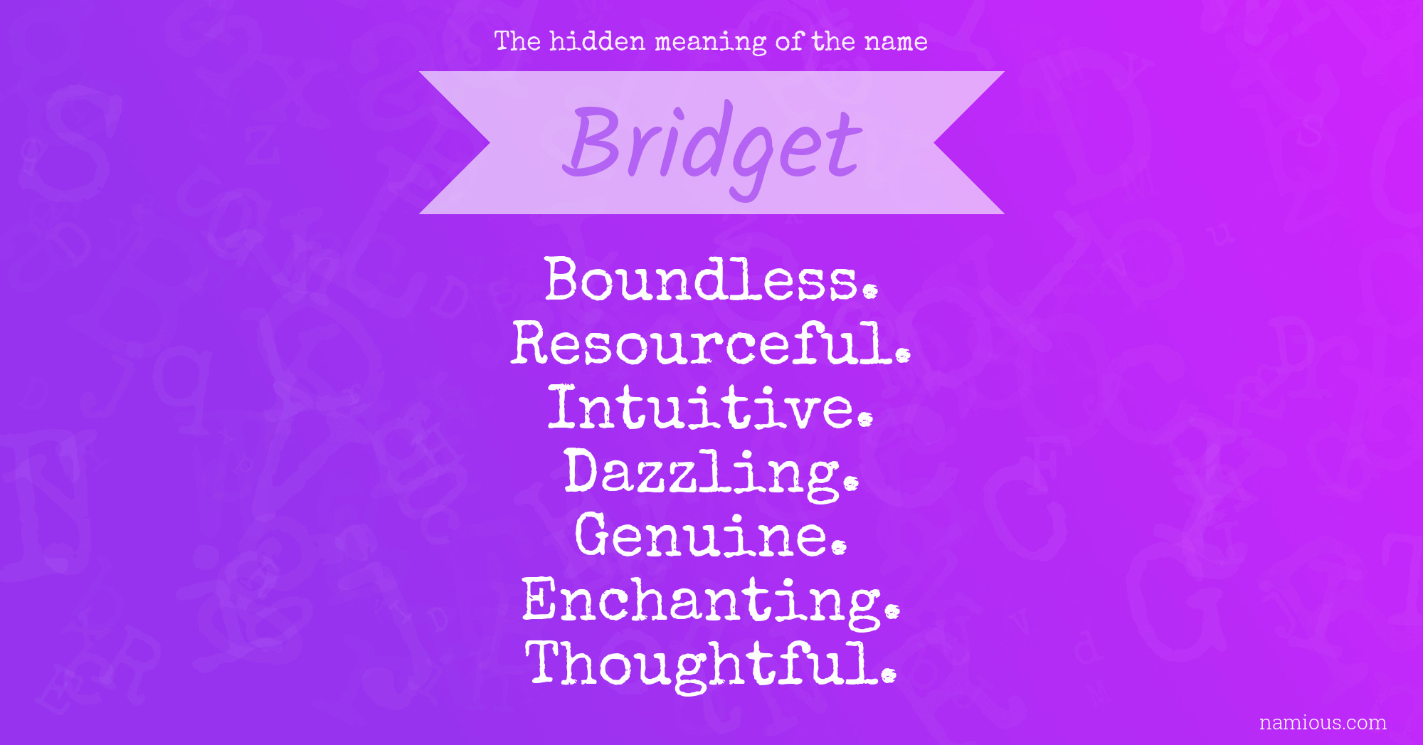The hidden meaning of the name Bridget
