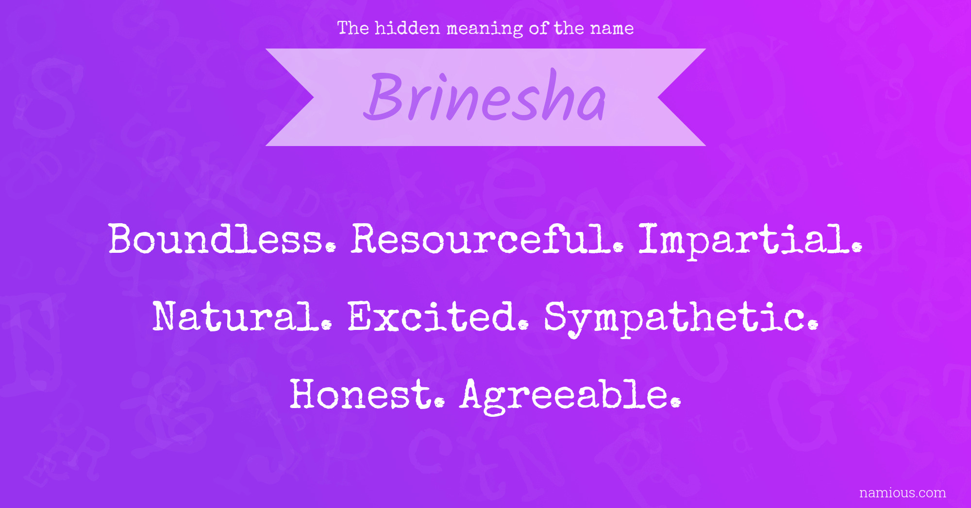 The hidden meaning of the name Brinesha