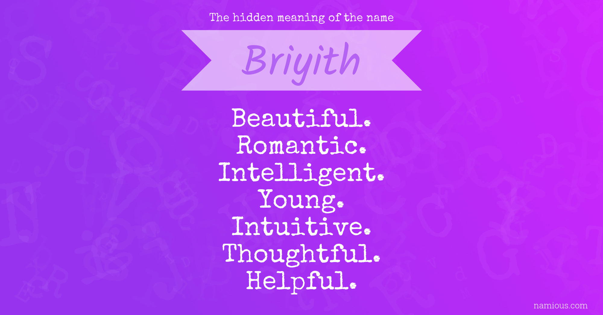 The hidden meaning of the name Briyith