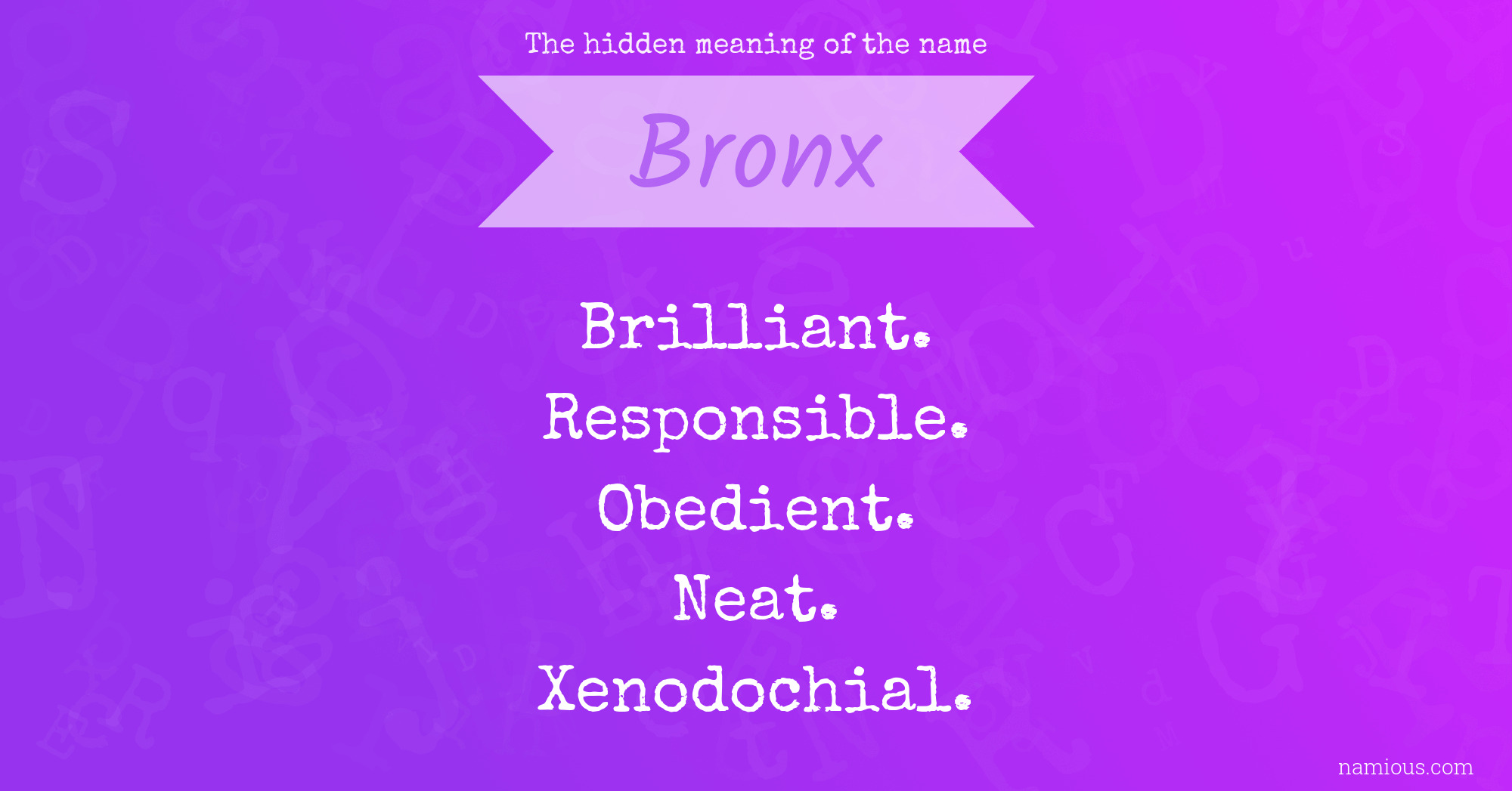 The hidden meaning of the name Bronx