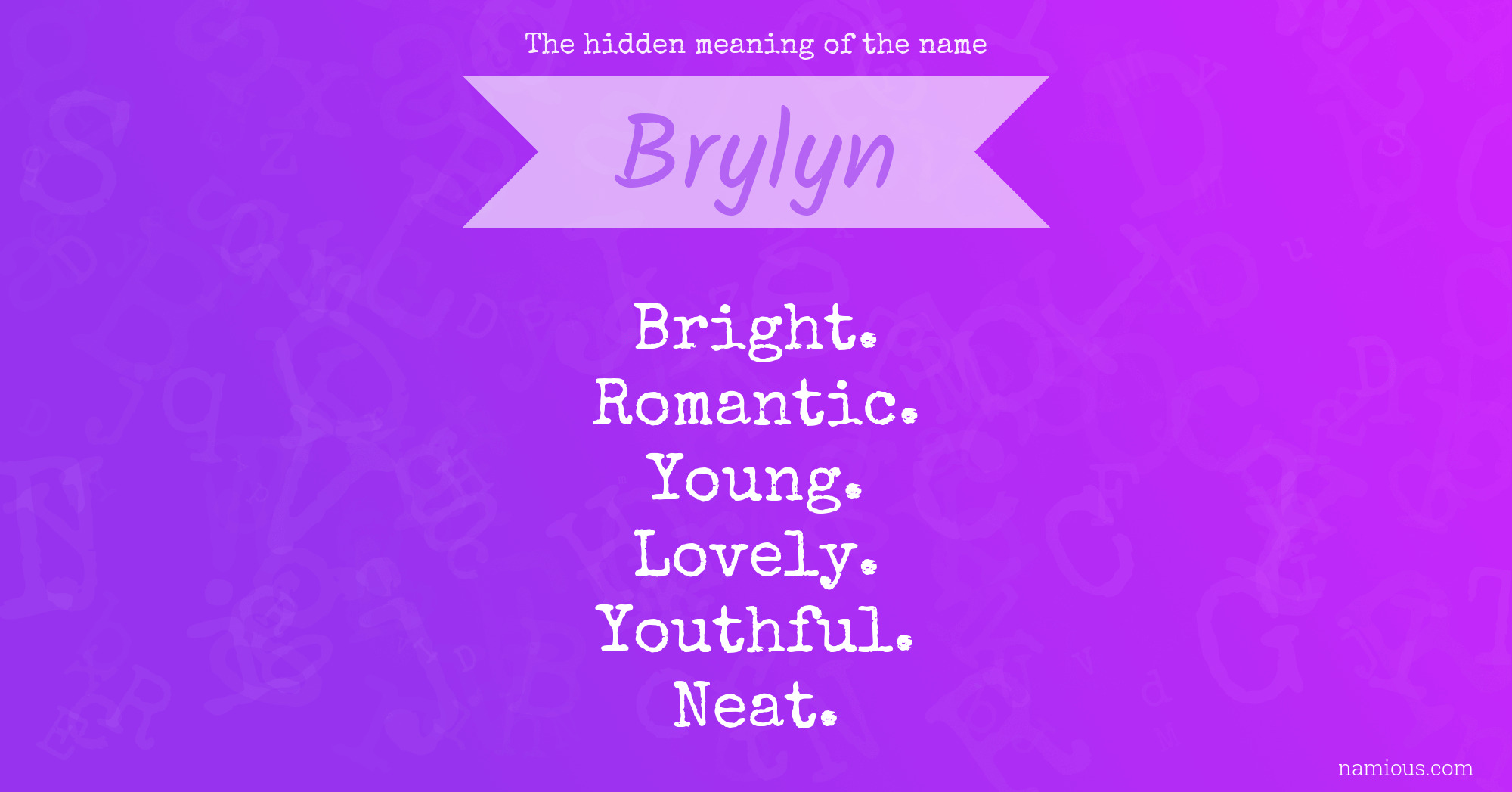 The hidden meaning of the name Brylyn