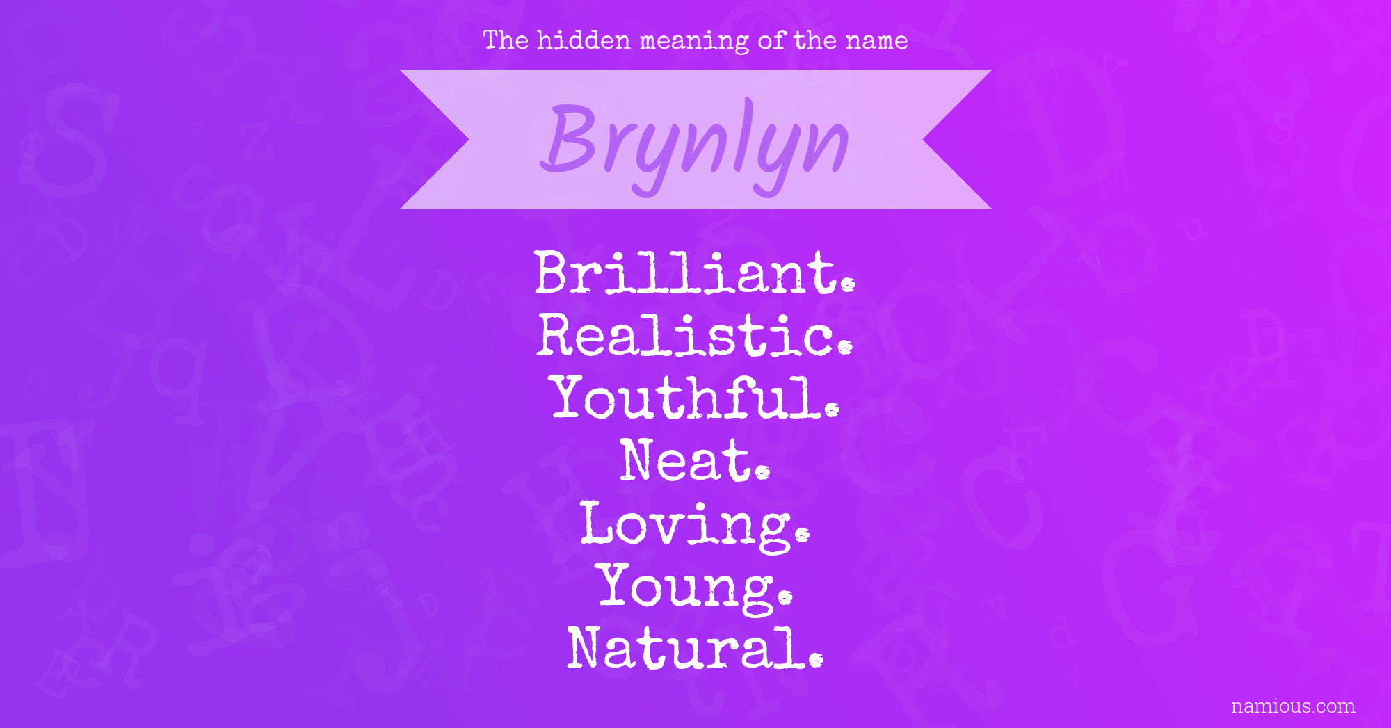 The hidden meaning of the name Brynlyn