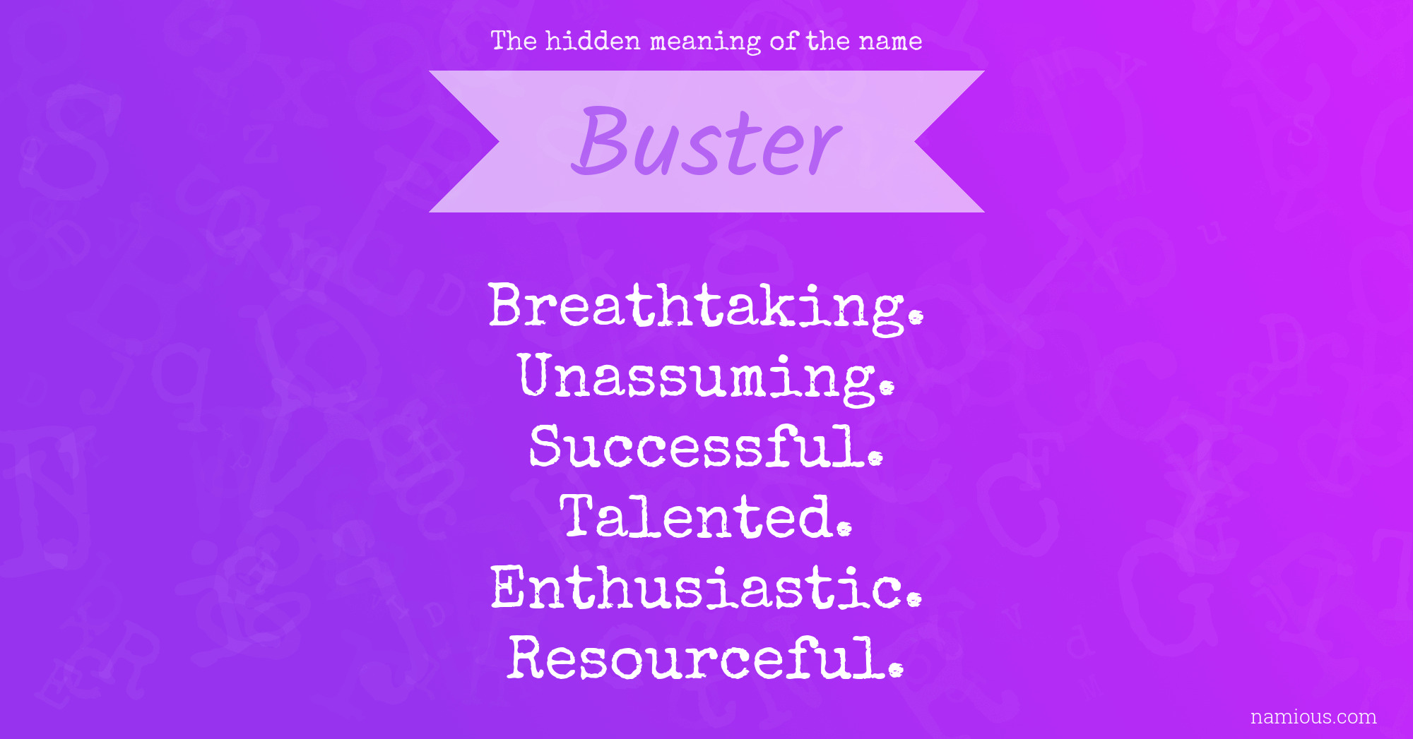 The hidden meaning of the name Buster