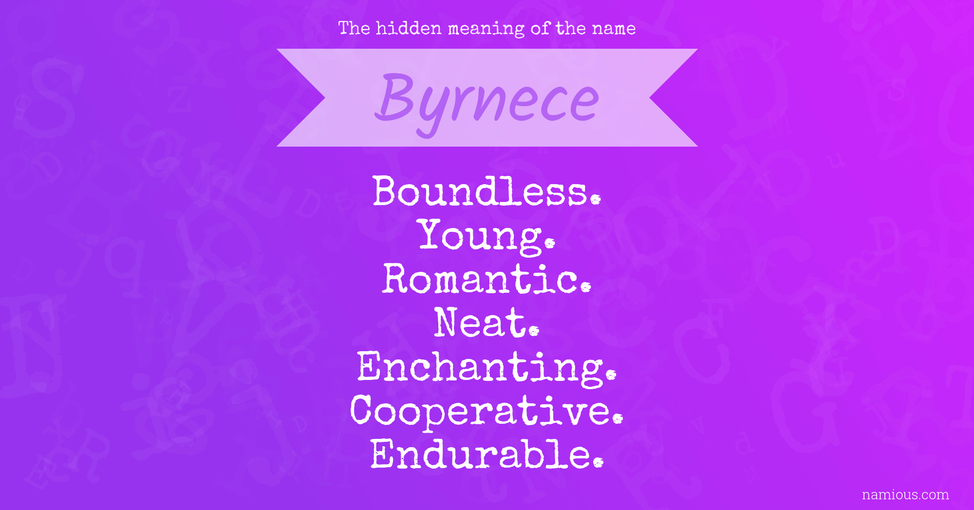 The hidden meaning of the name Byrnece