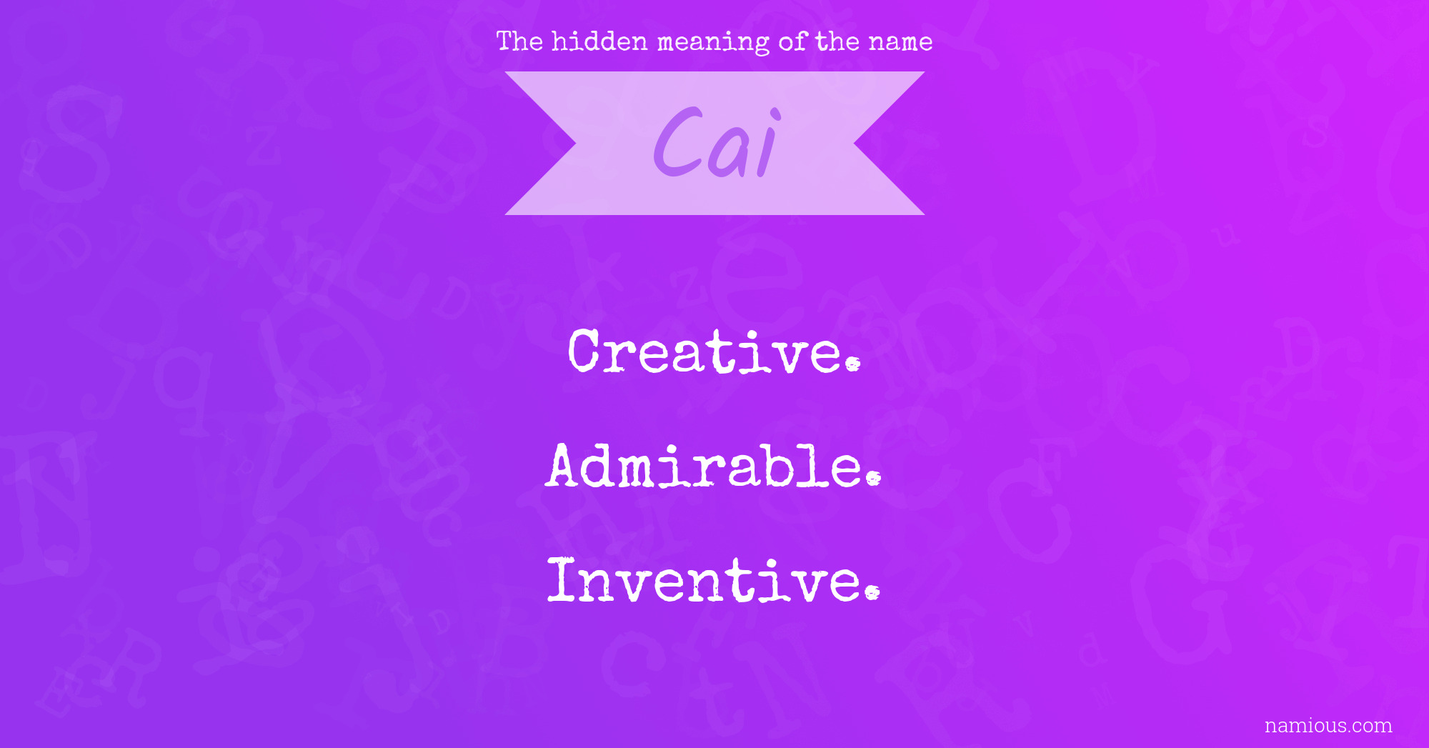 The hidden meaning of the name Cai