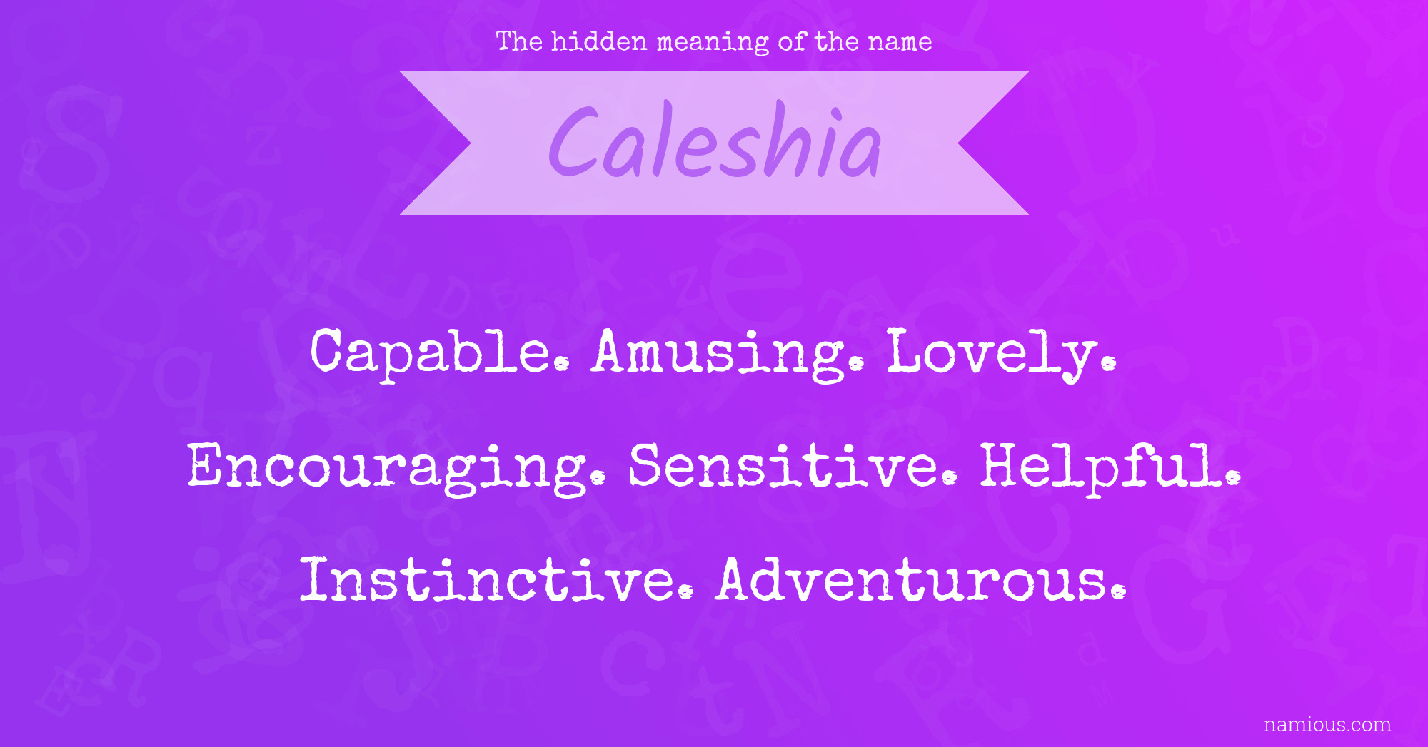 The hidden meaning of the name Caleshia