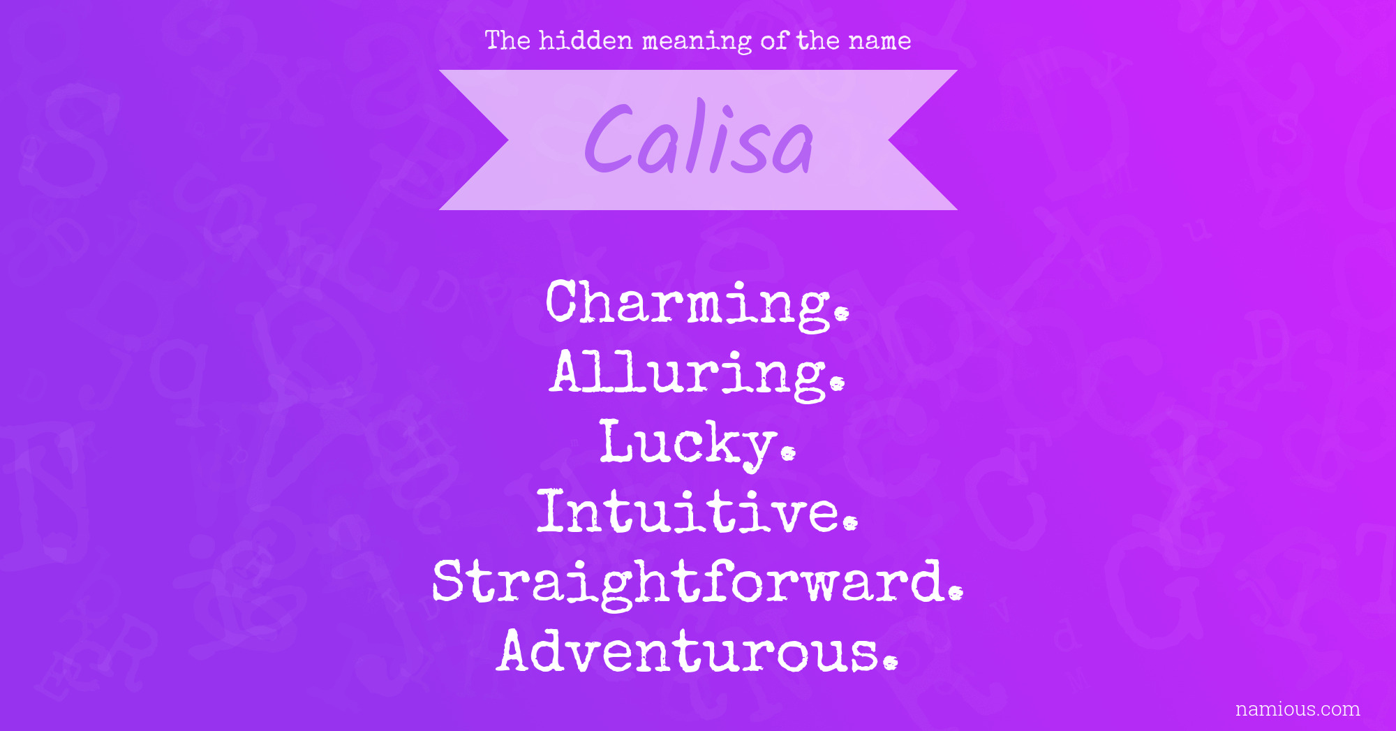 The hidden meaning of the name Calisa