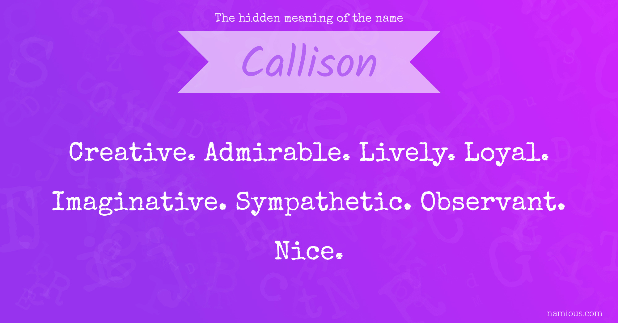 The hidden meaning of the name Callison