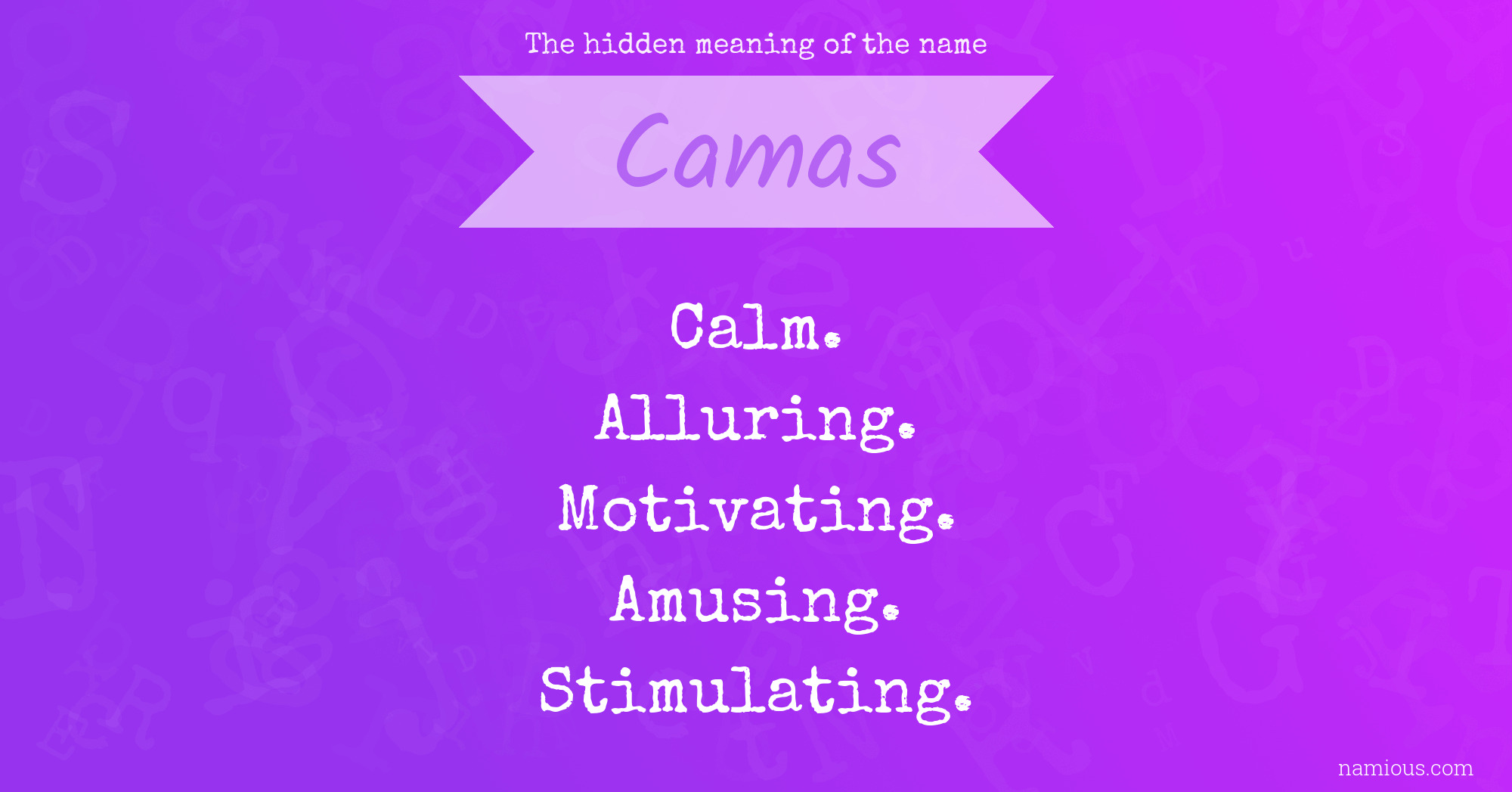 The hidden meaning of the name Camas