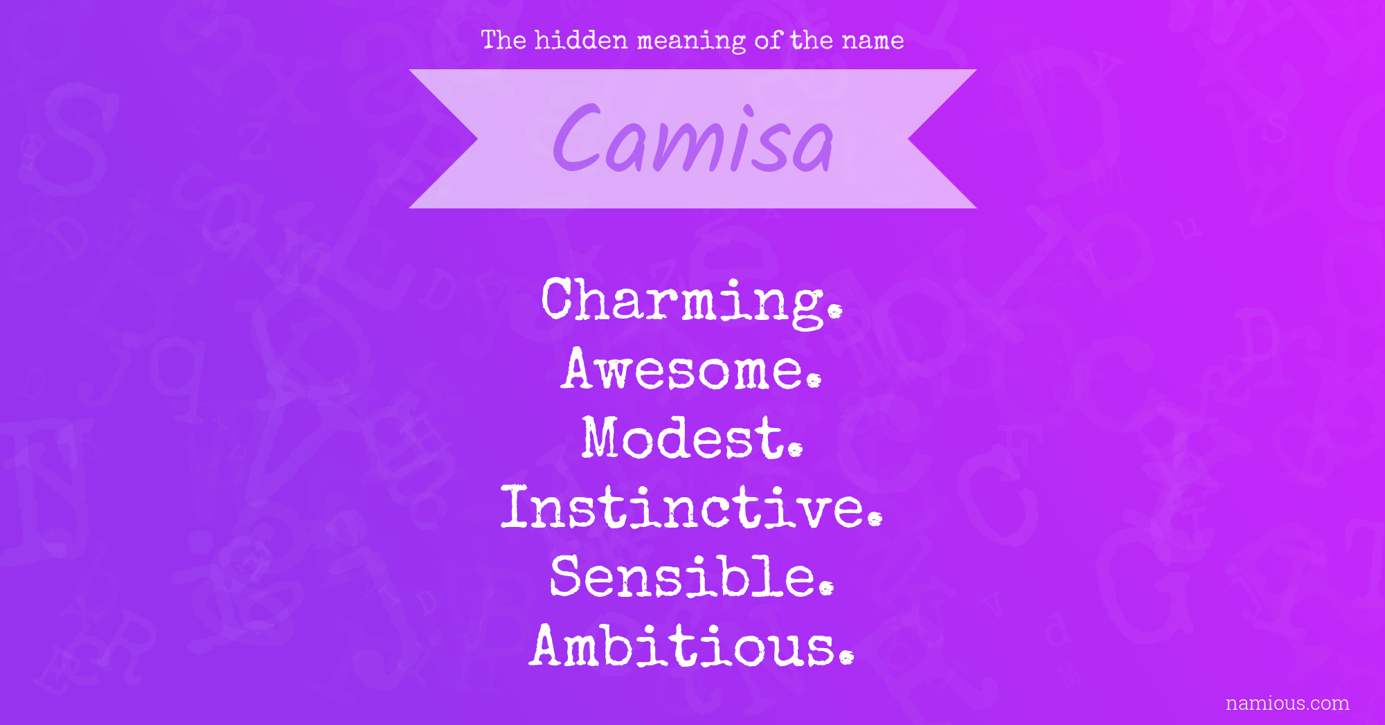 The hidden meaning of the name Camisa