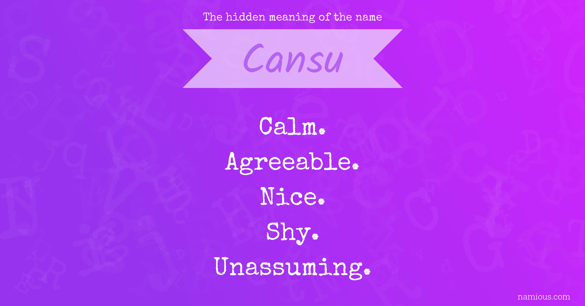 The hidden meaning of the name Cansu