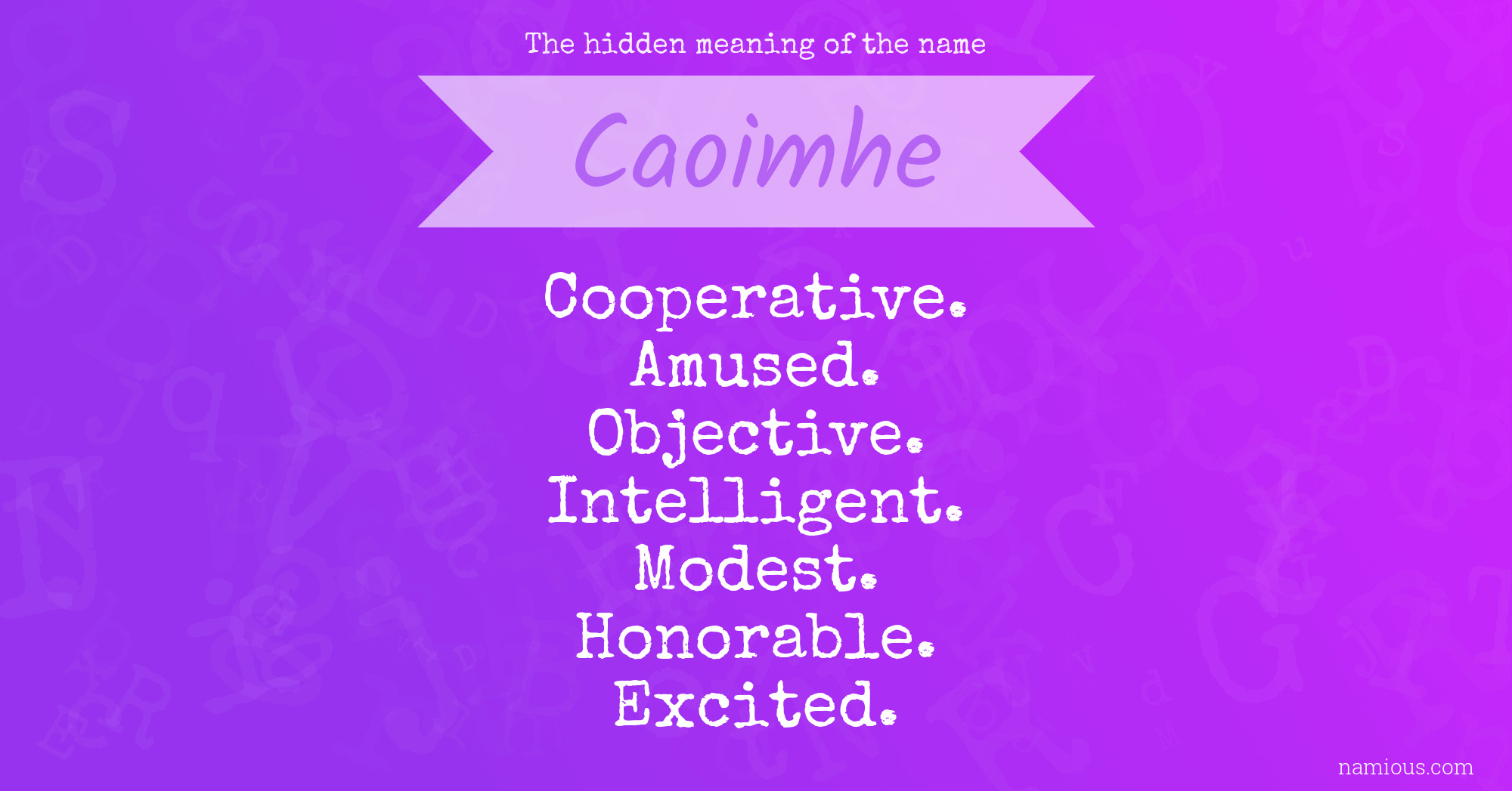 The hidden meaning of the name Caoimhe