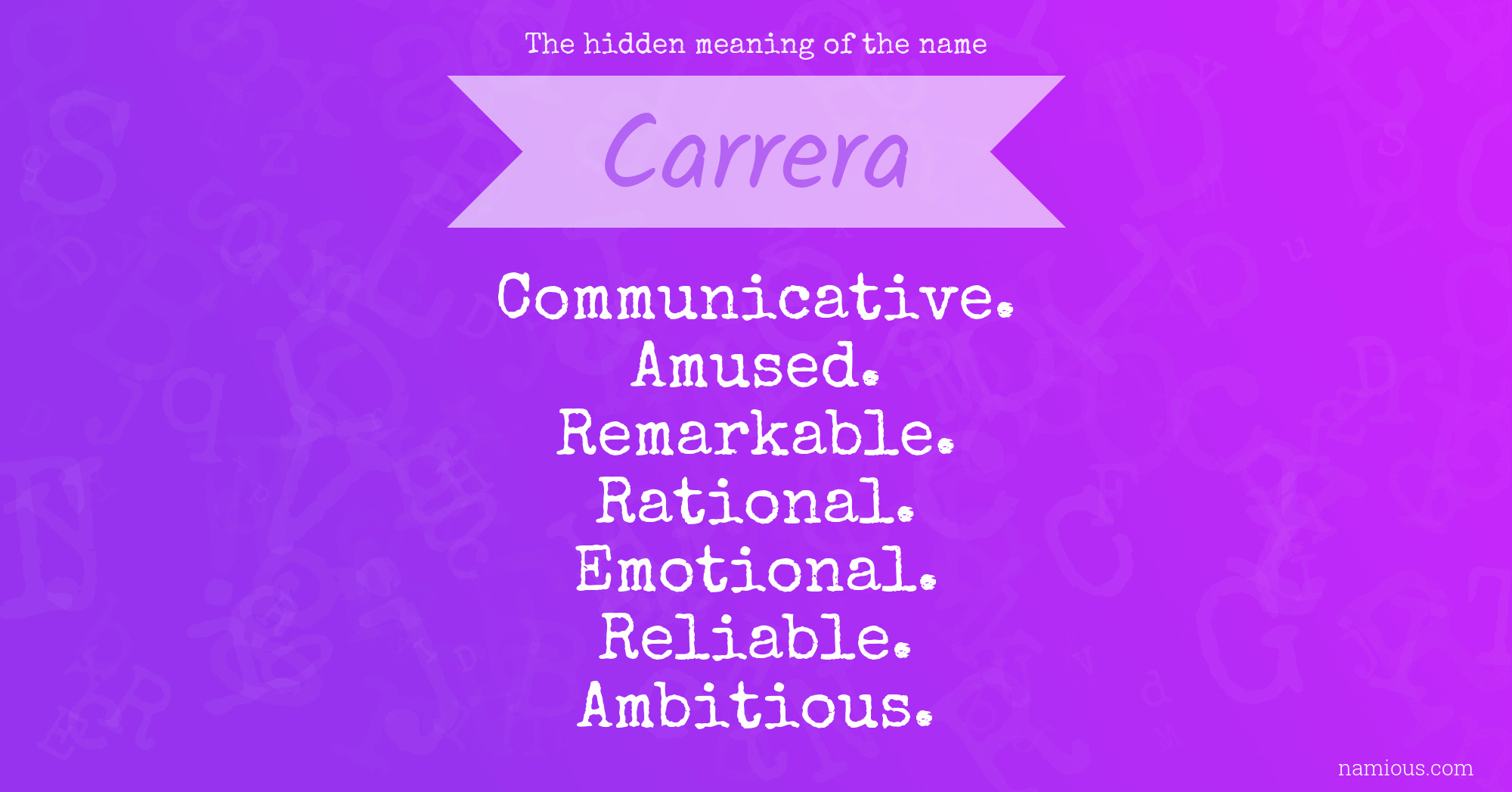 The hidden meaning of the name Carrera
