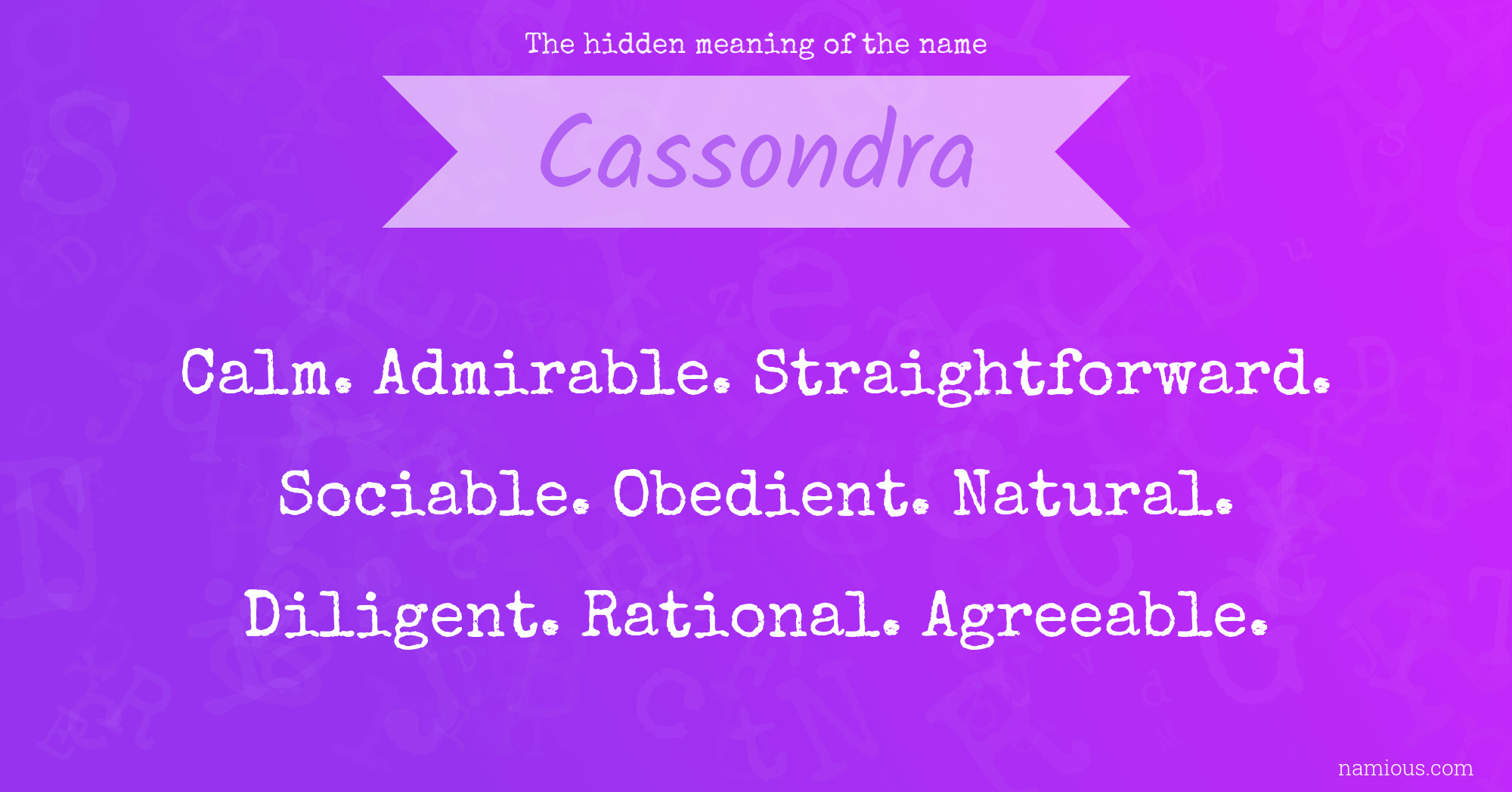 The hidden meaning of the name Cassondra