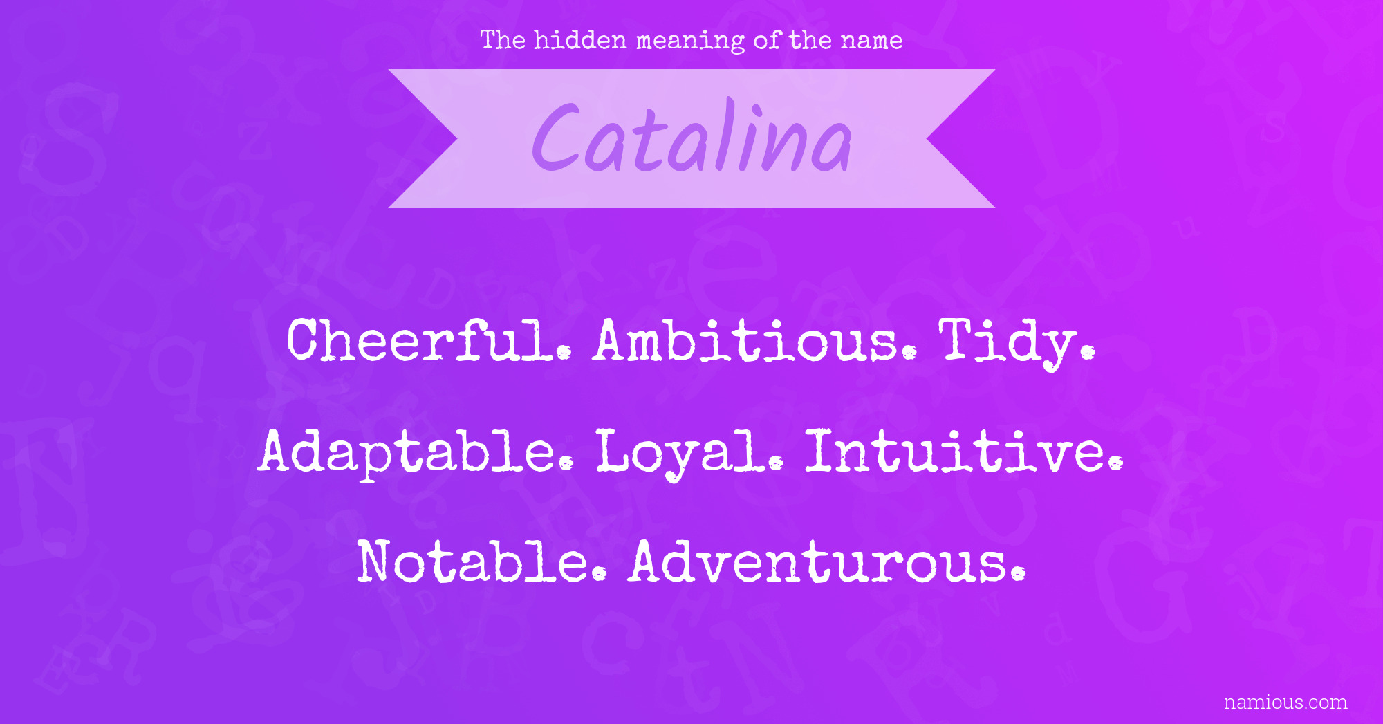 The hidden meaning of the name Catalina