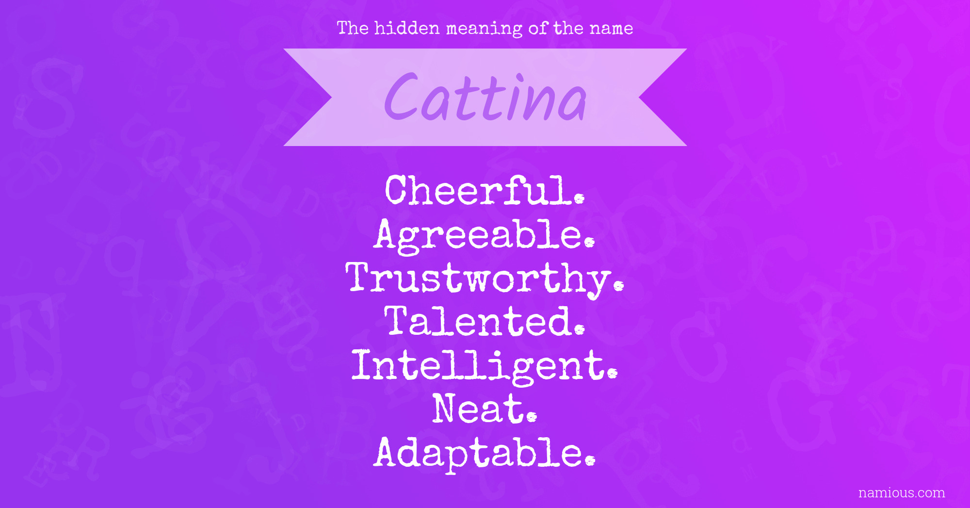 The hidden meaning of the name Cattina