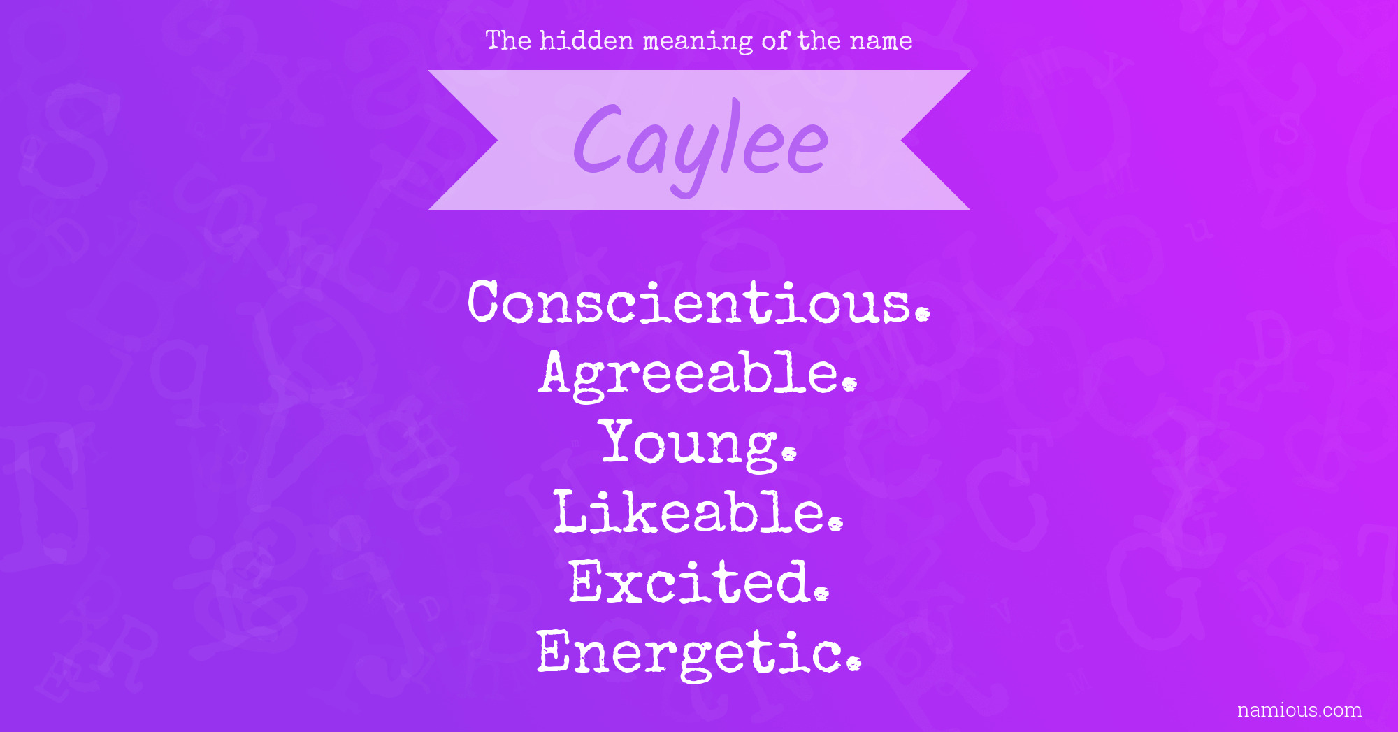 The hidden meaning of the name Caylee
