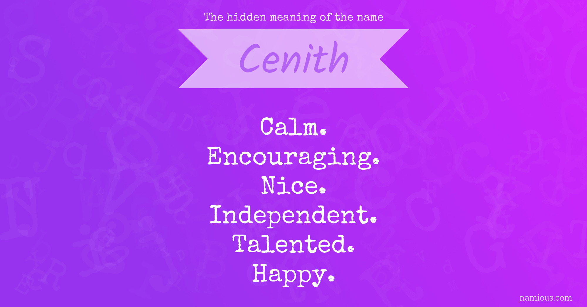 The hidden meaning of the name Cenith