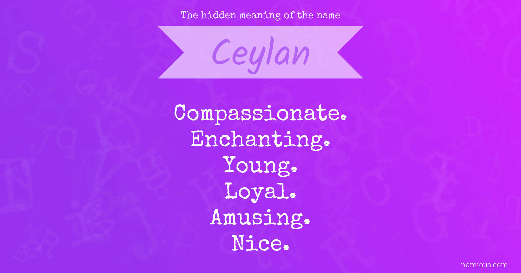 The hidden meaning of the name Ceylan