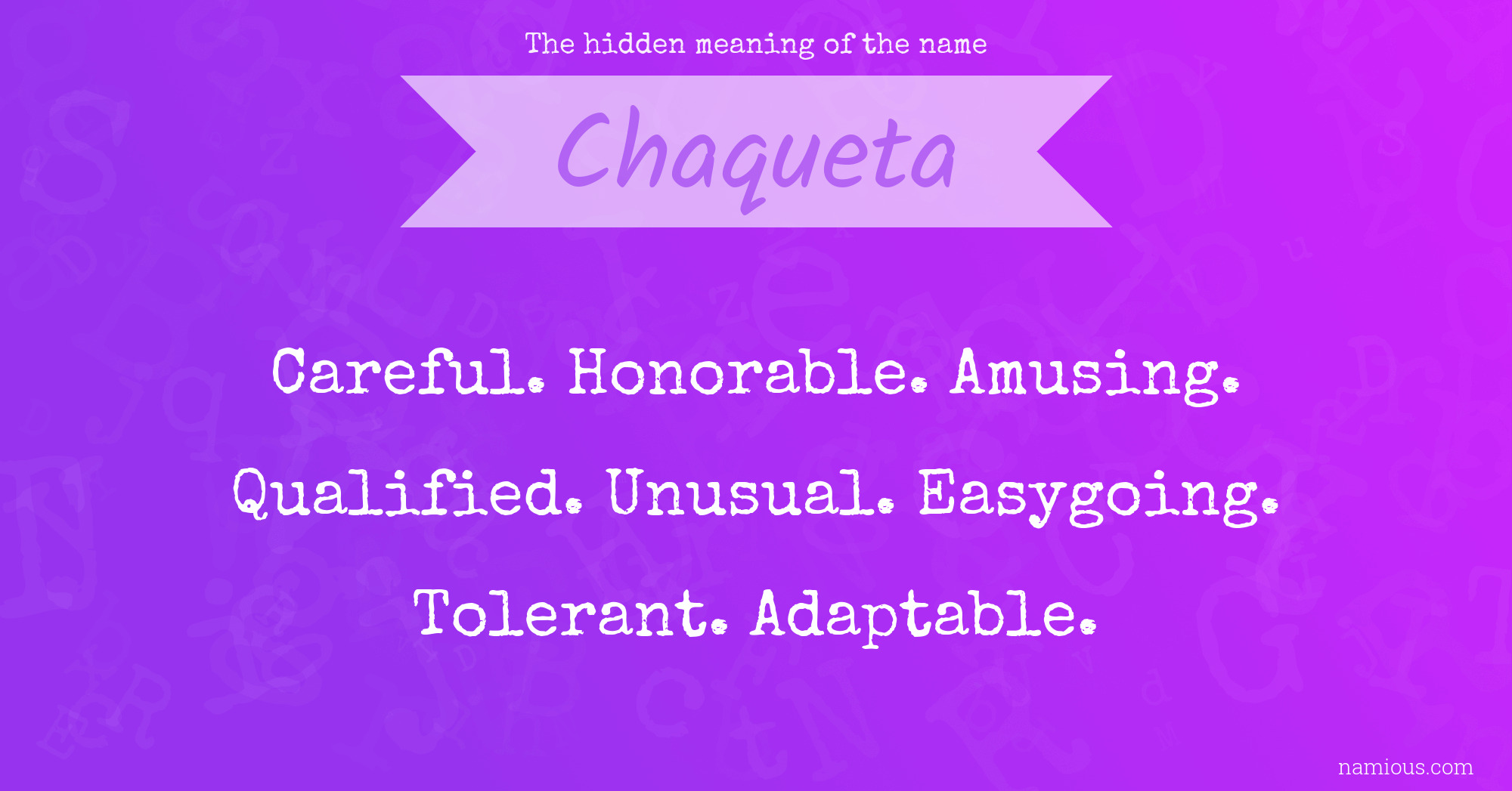 The hidden meaning of the name Chaqueta