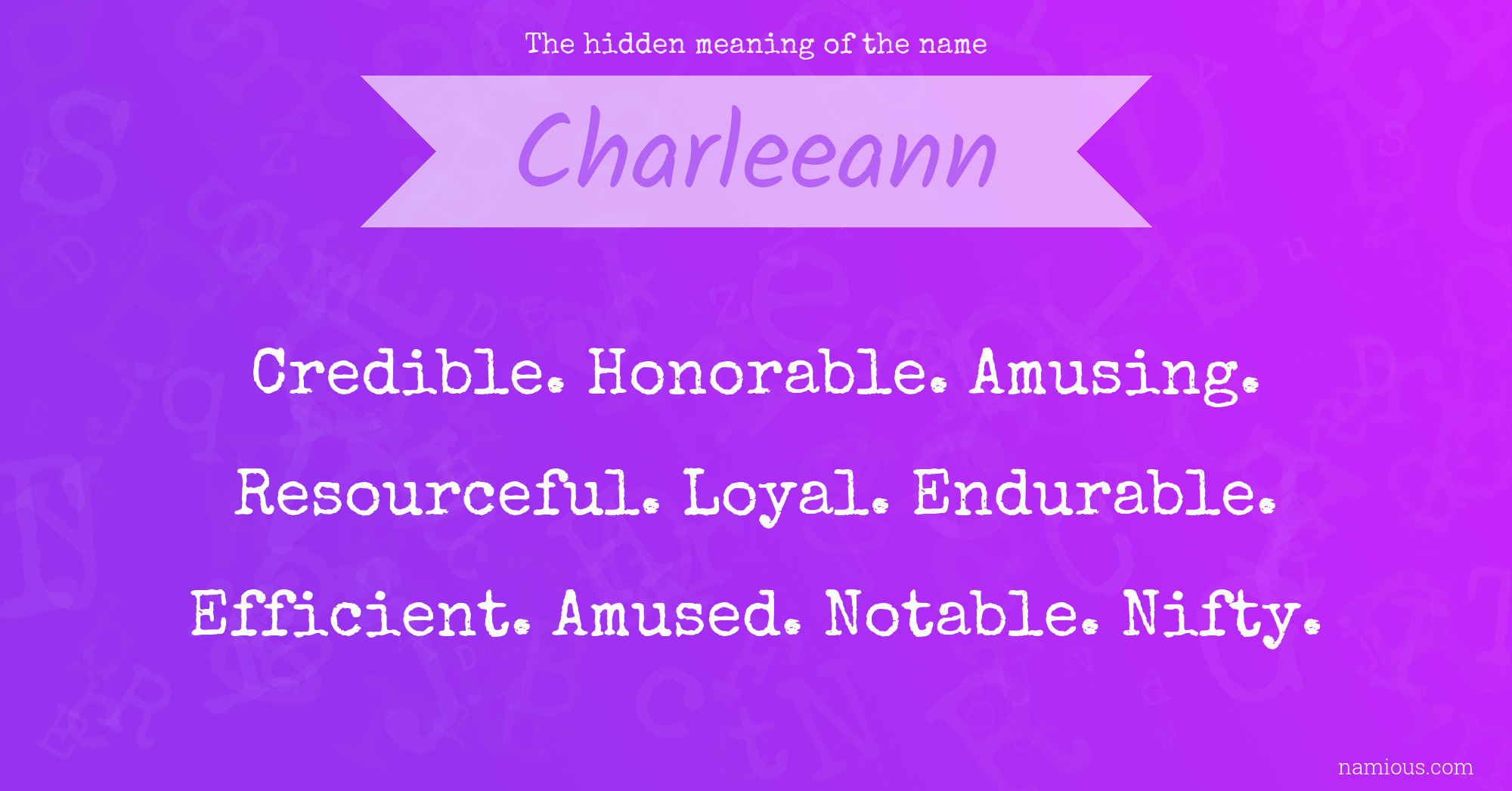 The hidden meaning of the name Charleeann