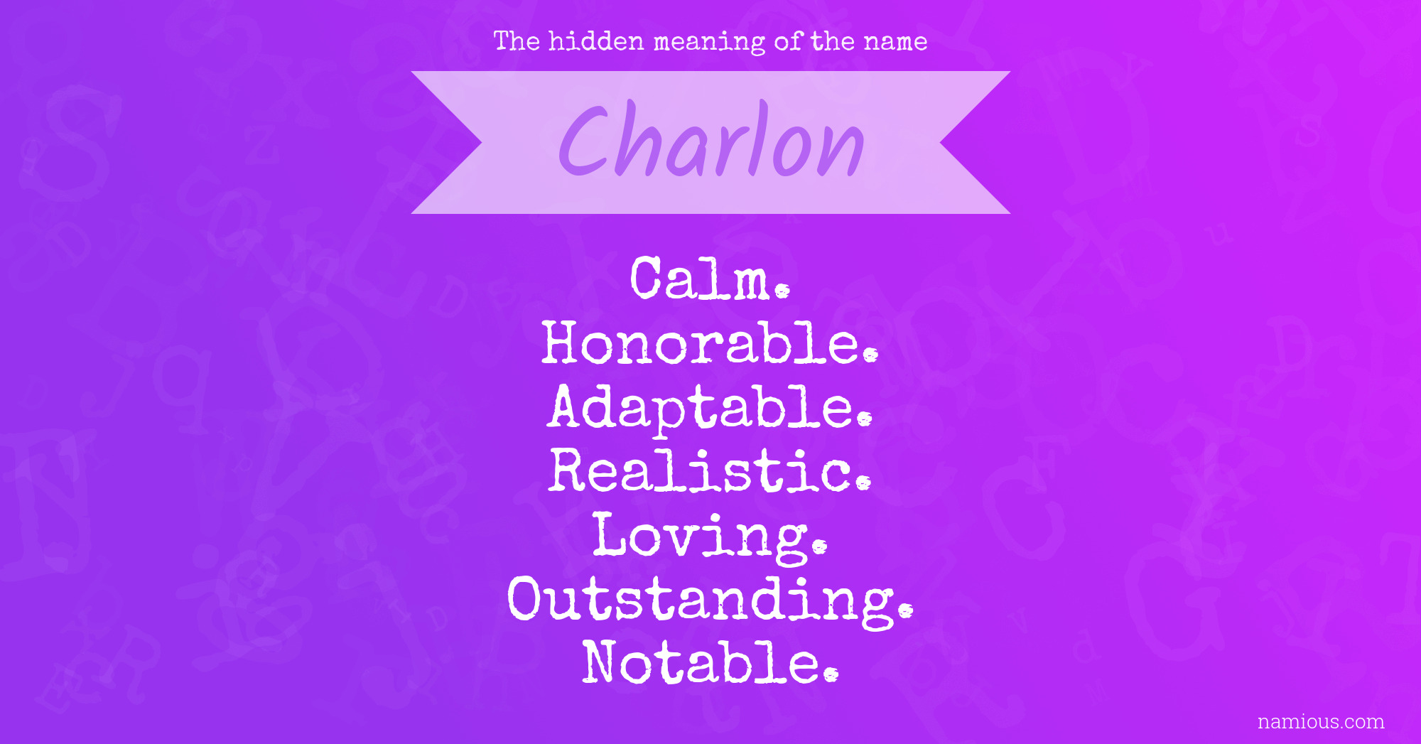 The hidden meaning of the name Charlon