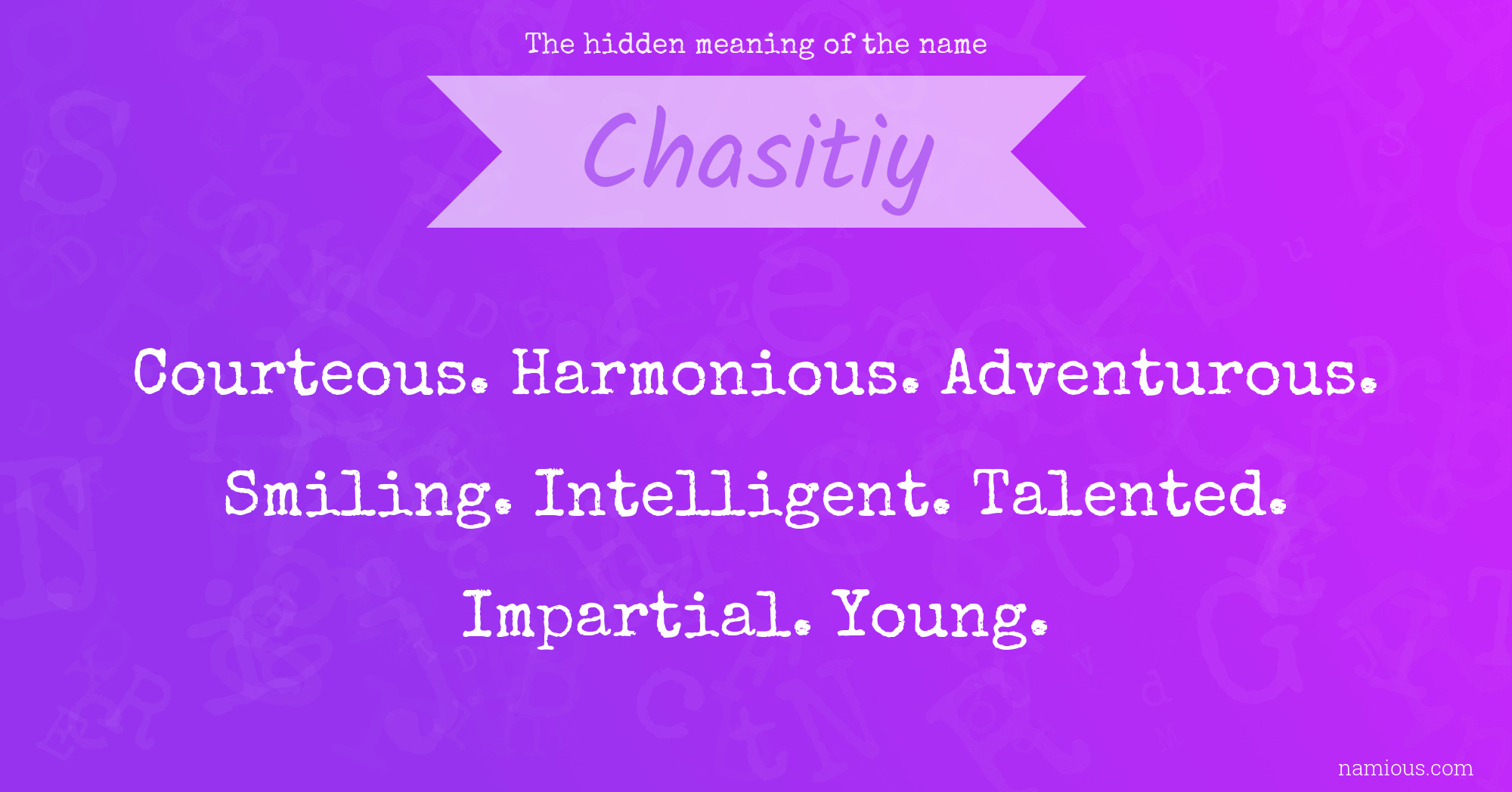 The hidden meaning of the name Chasitiy