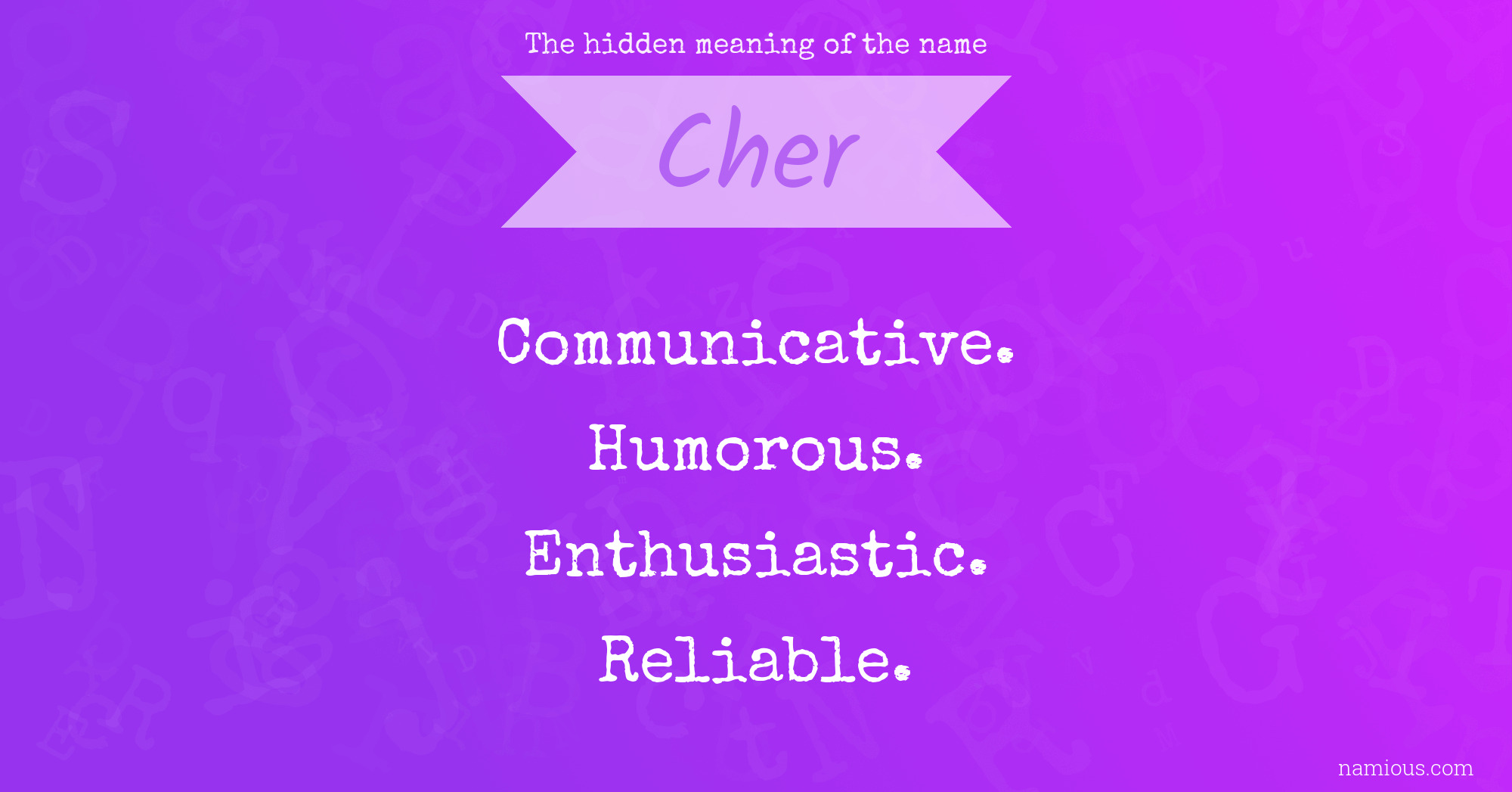 The hidden meaning of the name Cher