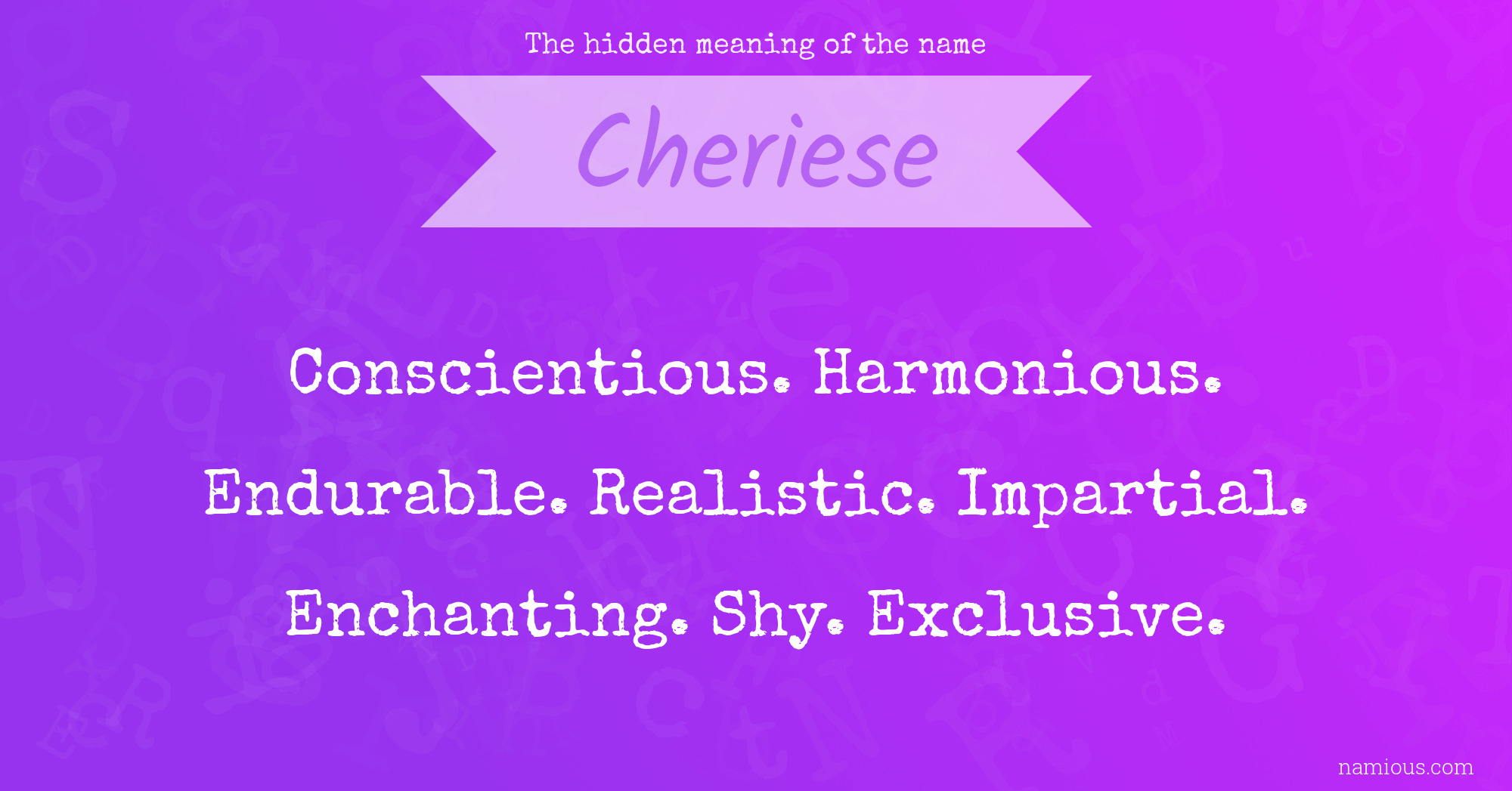 The hidden meaning of the name Cheriese