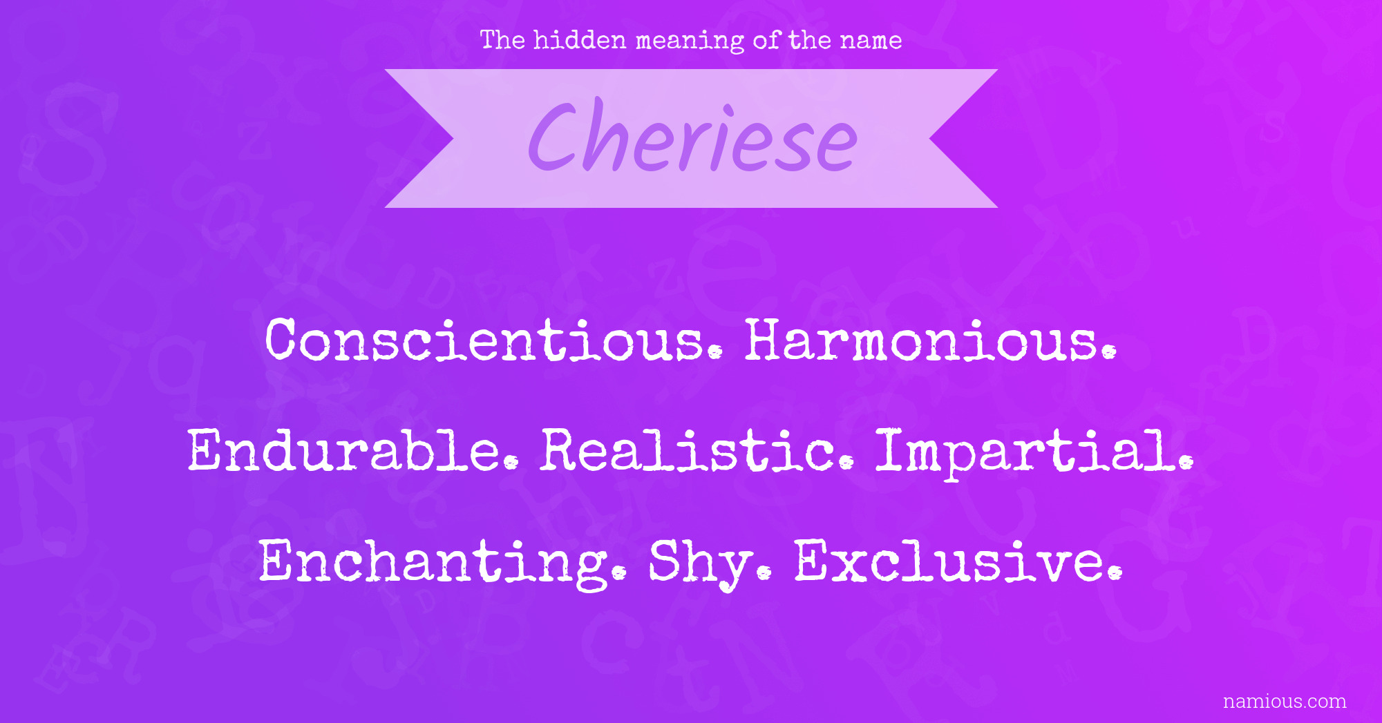 The hidden meaning of the name Cheriese